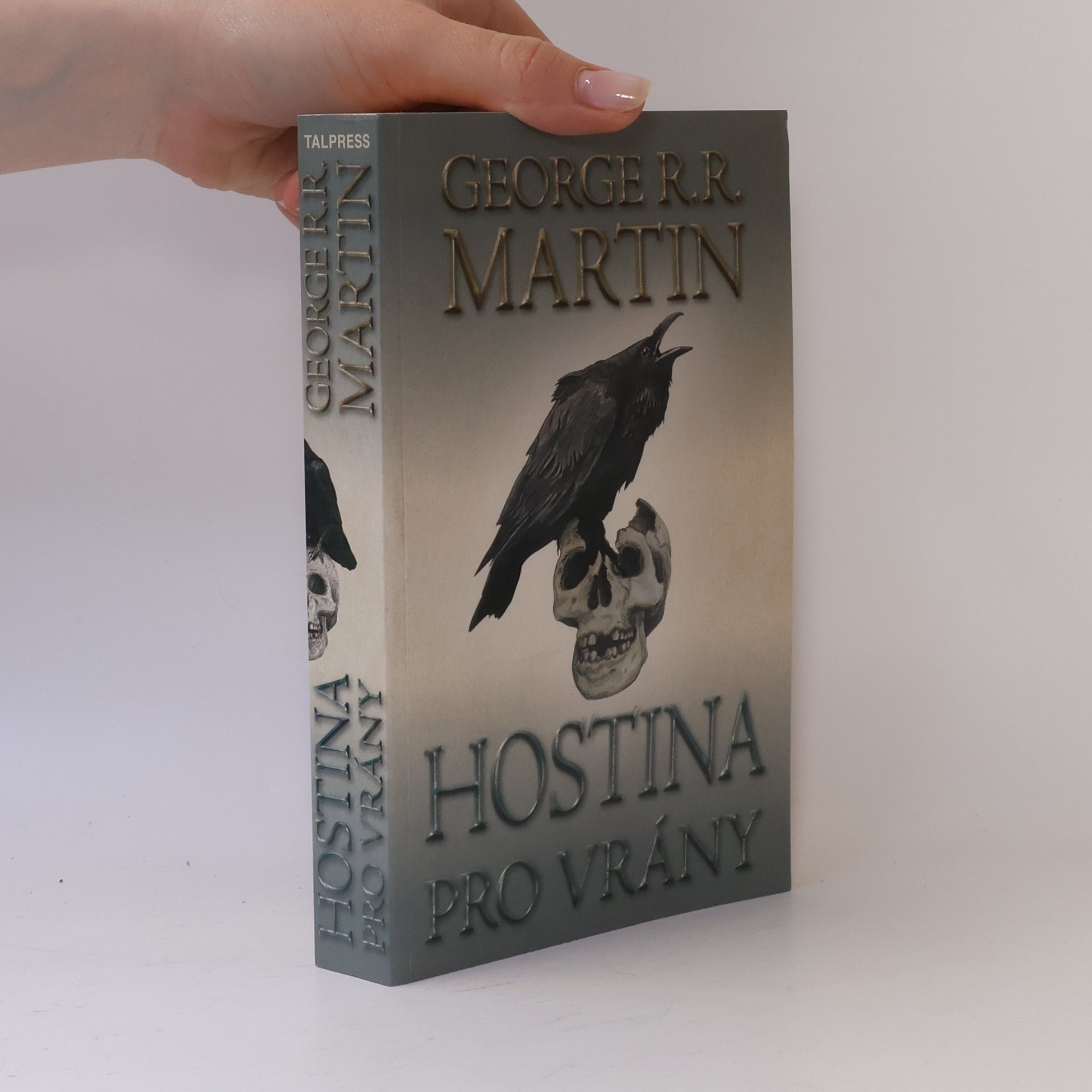George R. R. Martin Hostina pro vrány. Část druhá
