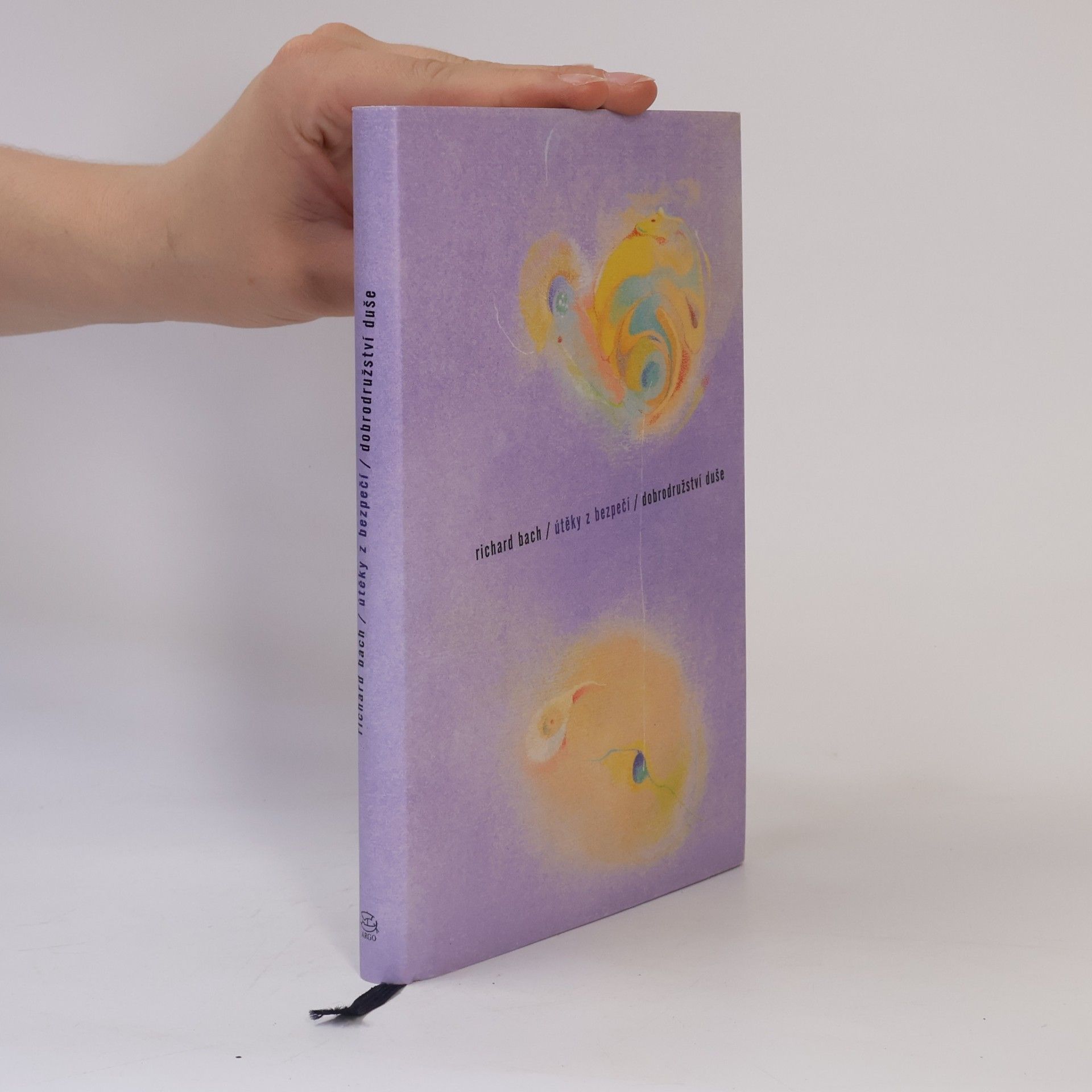 Richard Bach Útěky z bezpečí ; Dobrodružství duše