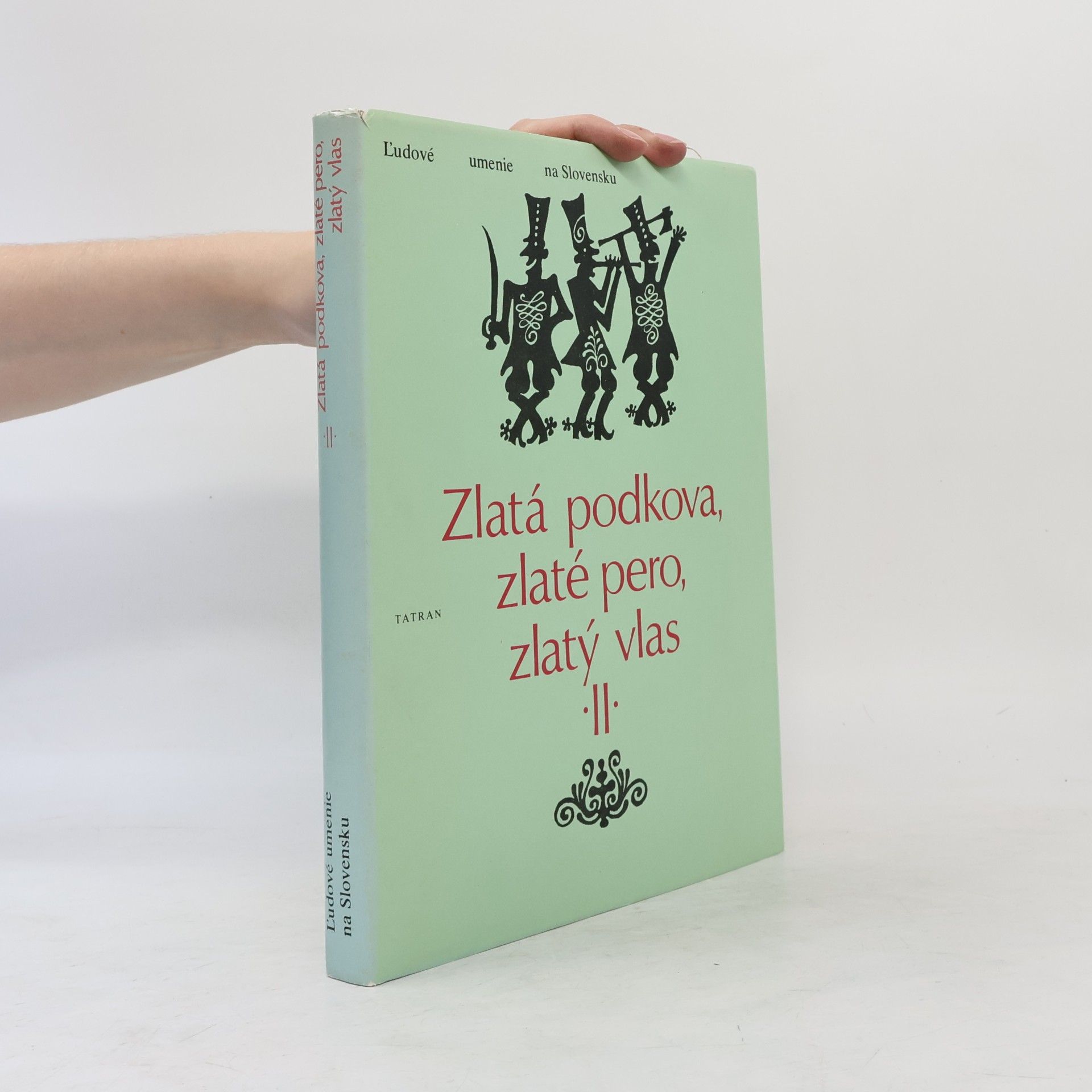 Zlatá podkova, zlaté pero, zlatý vlas II