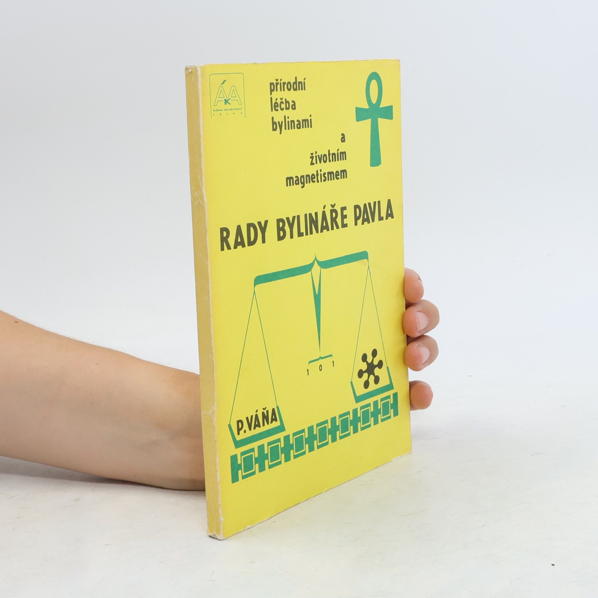 P. Váňa Rady bylináře Pavla