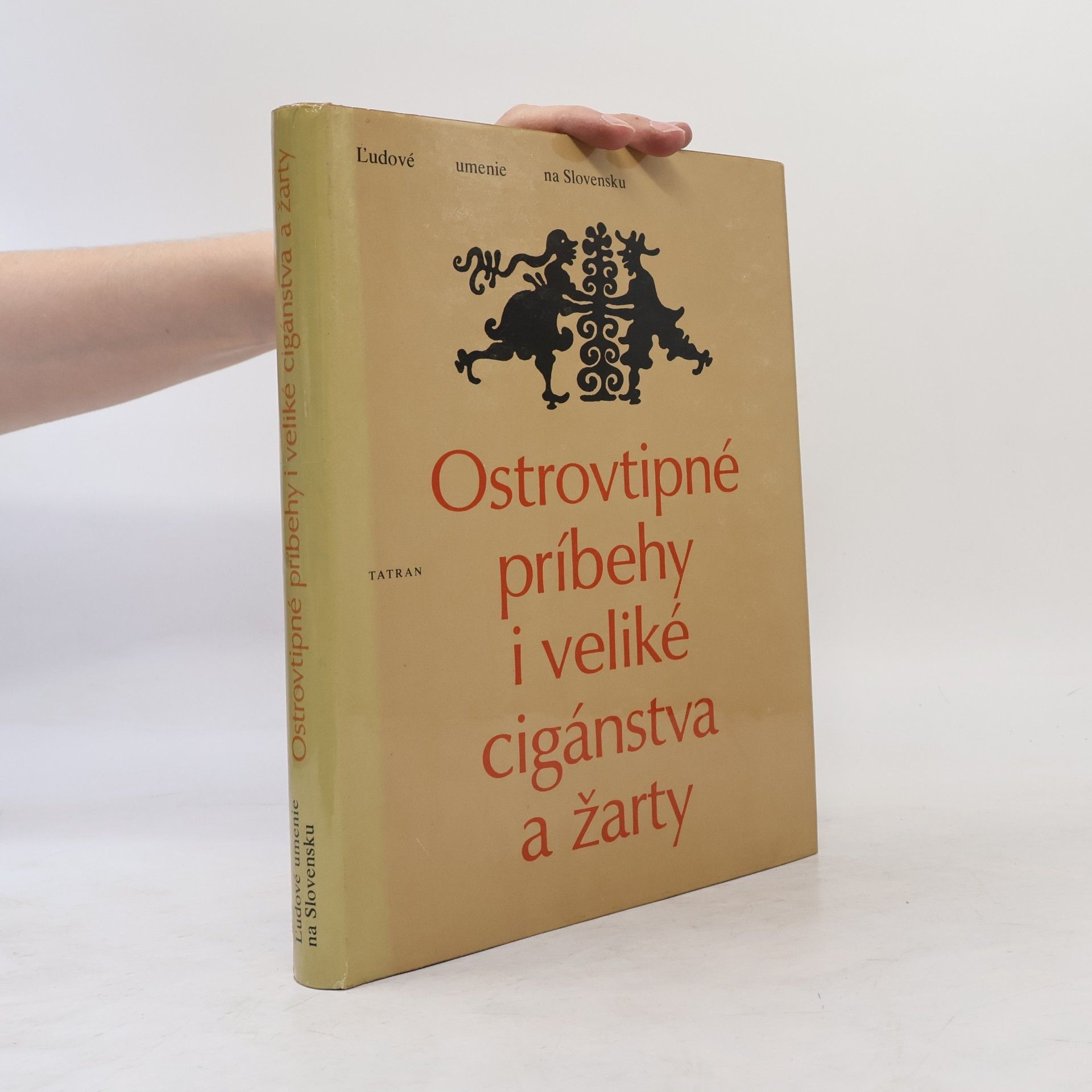 Viera Gašparíková Ostrovtipné príbehy i veliké cigánstva a žarty