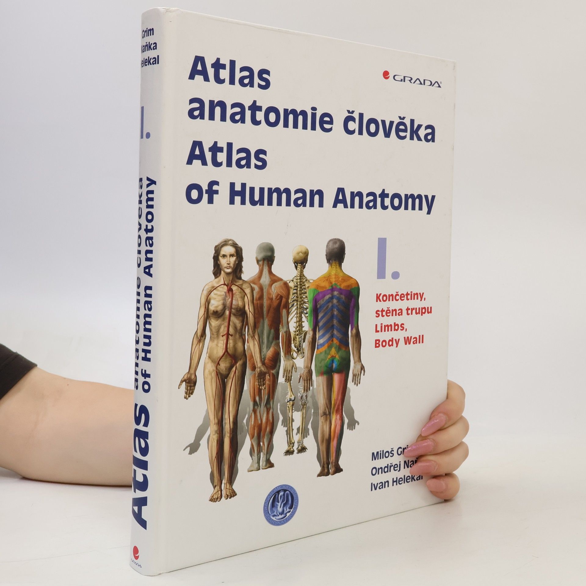 Ivan Helekal Atlas anatomie člověka. Atlas of human anatomy