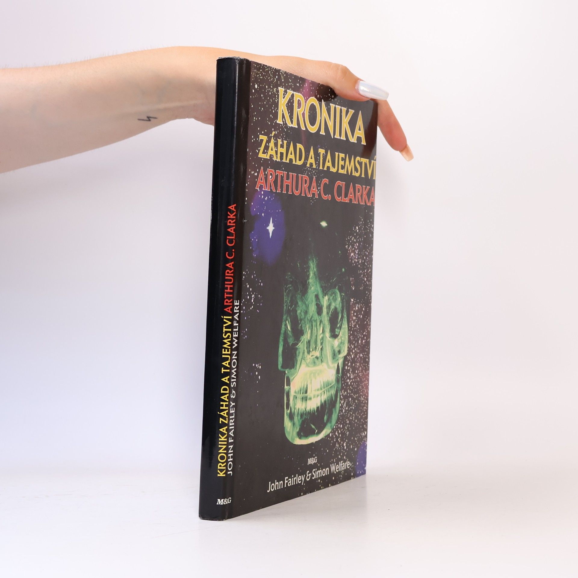 John Fairley Kronika záhad a tajemství Arthura C. Clarka