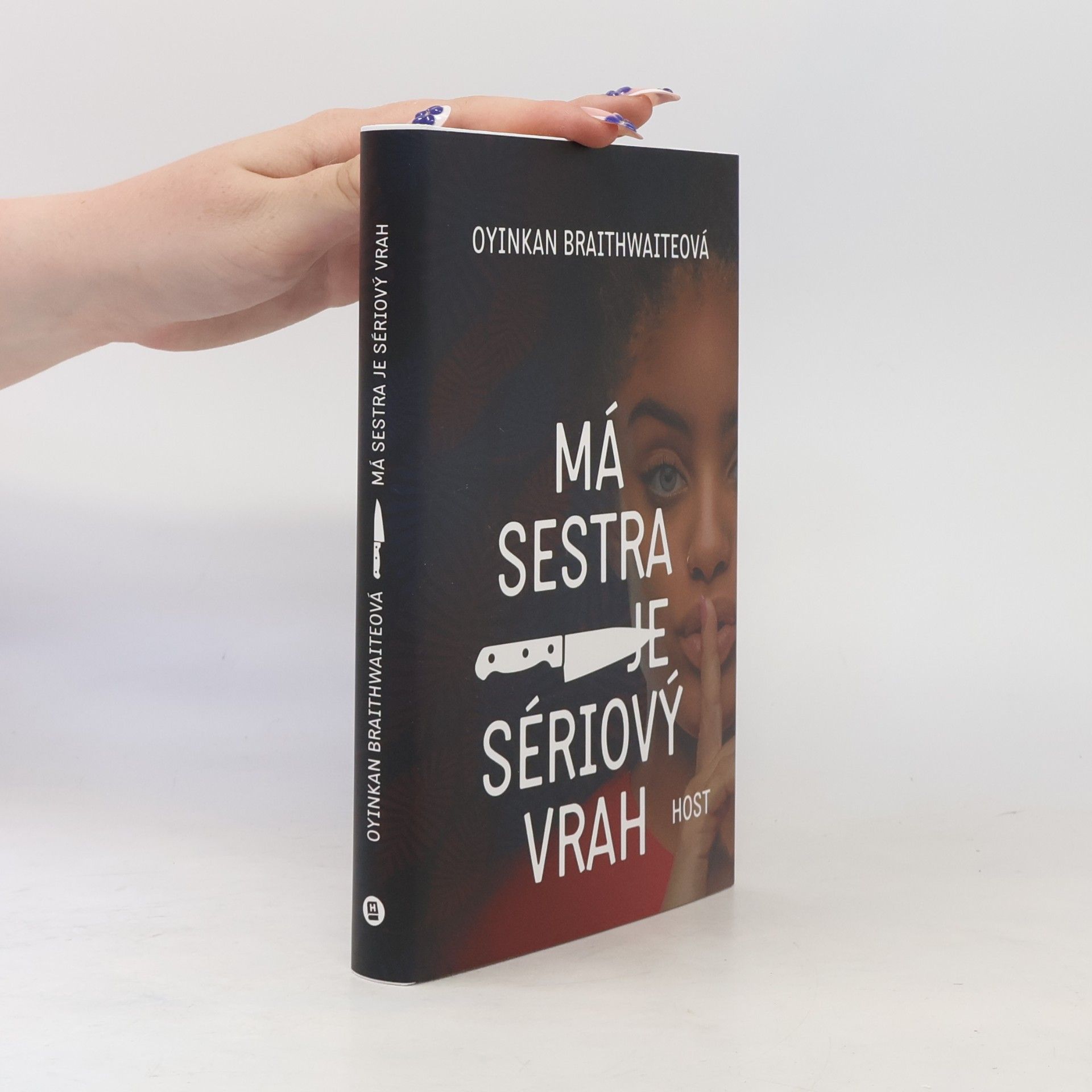 Oyinkan Braithwaite Má sestra je sériový vrah