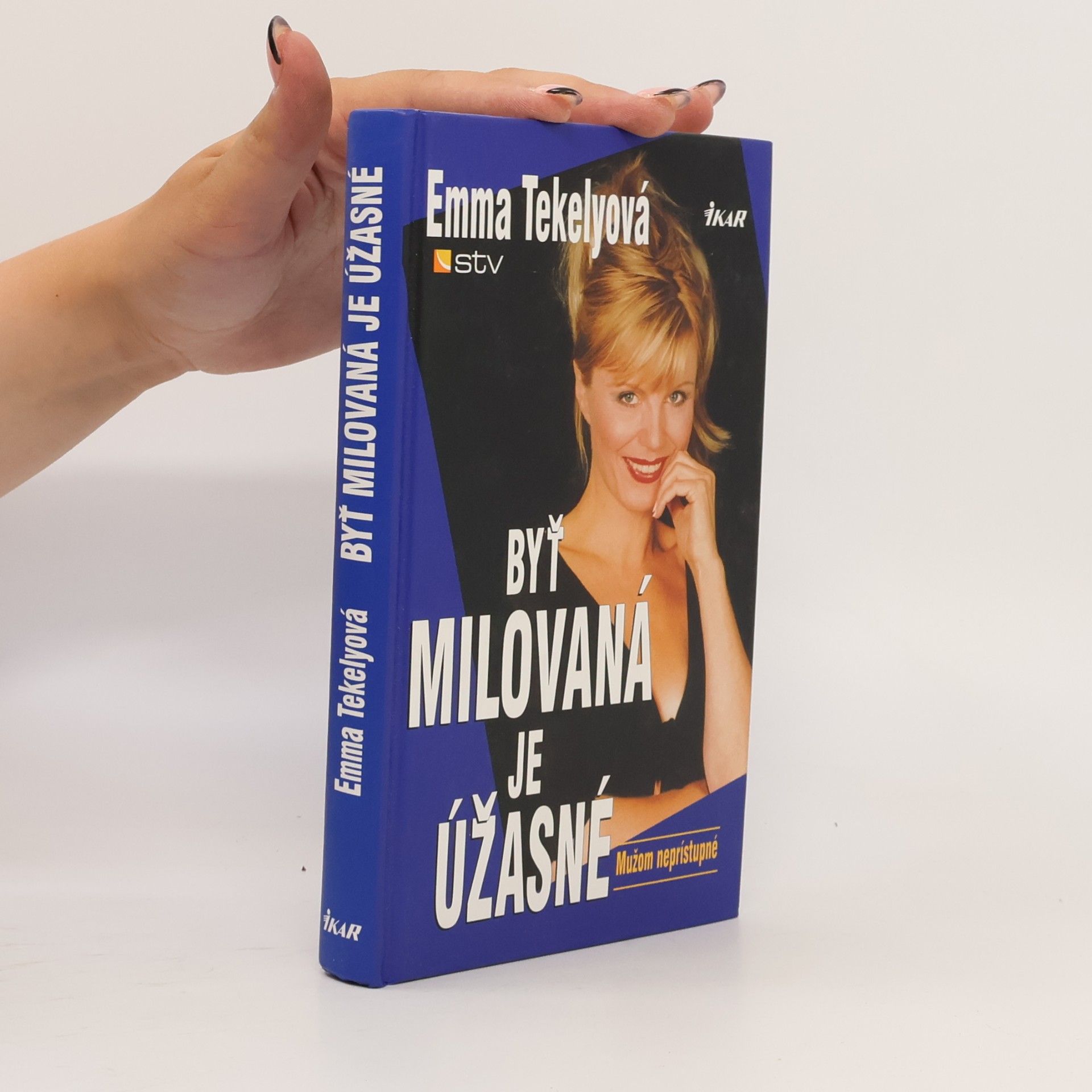 Emma Tekelyová Byť milovaná je úžasné