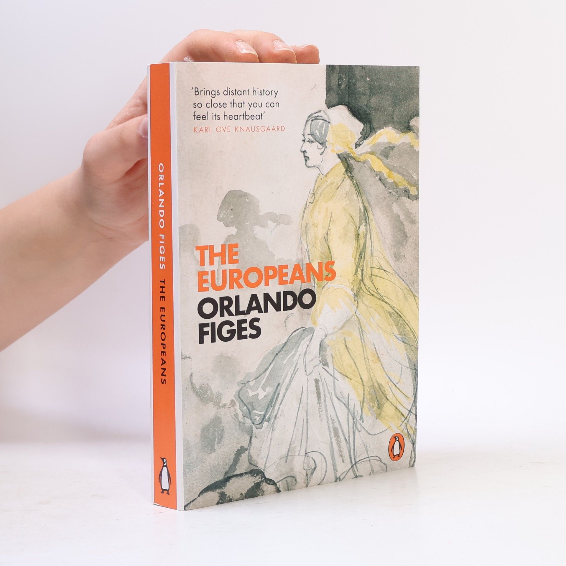 Orlando Figes The Europeans