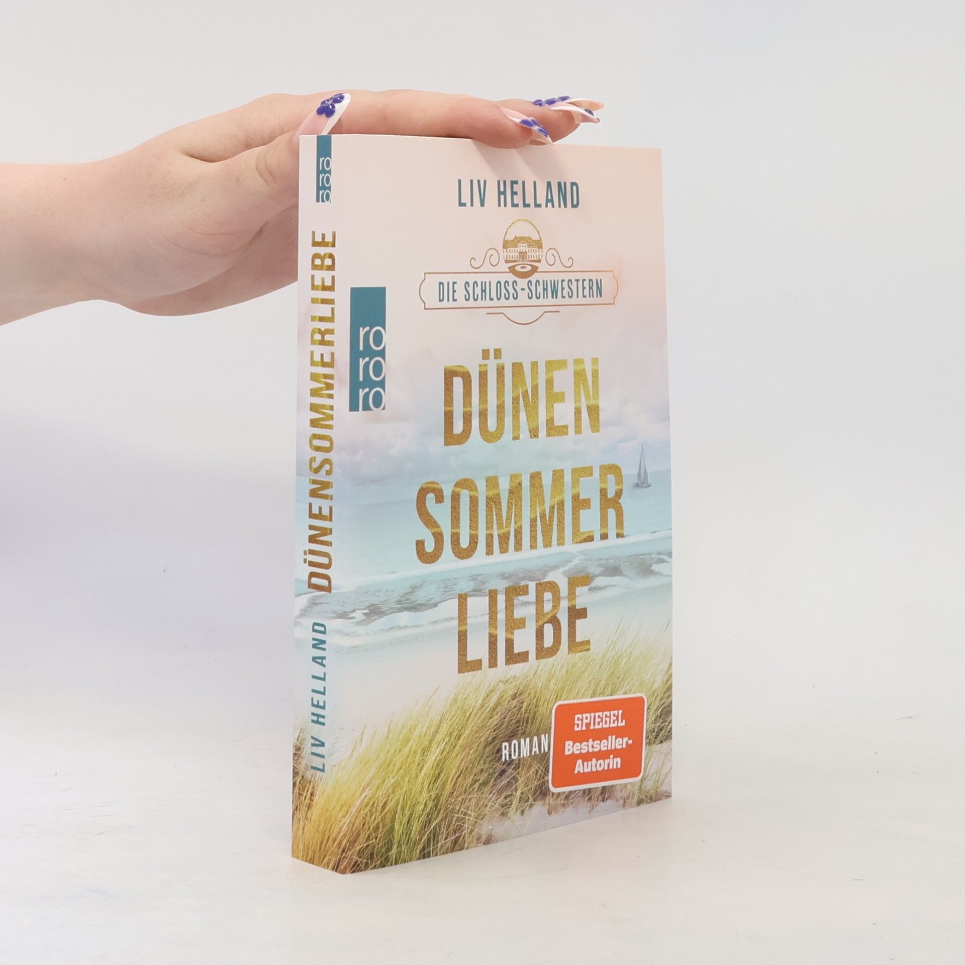 Liv Helland Die Schloss-Schwestern: Dünensommerliebe