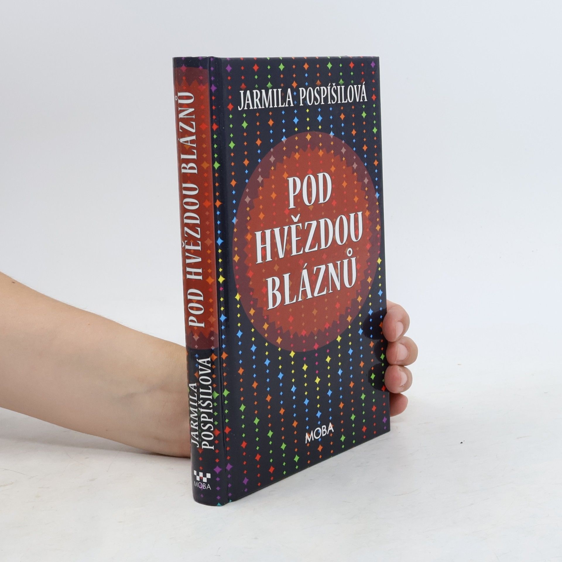Jarmila Pospíšilová Pod hvězdou bláznů