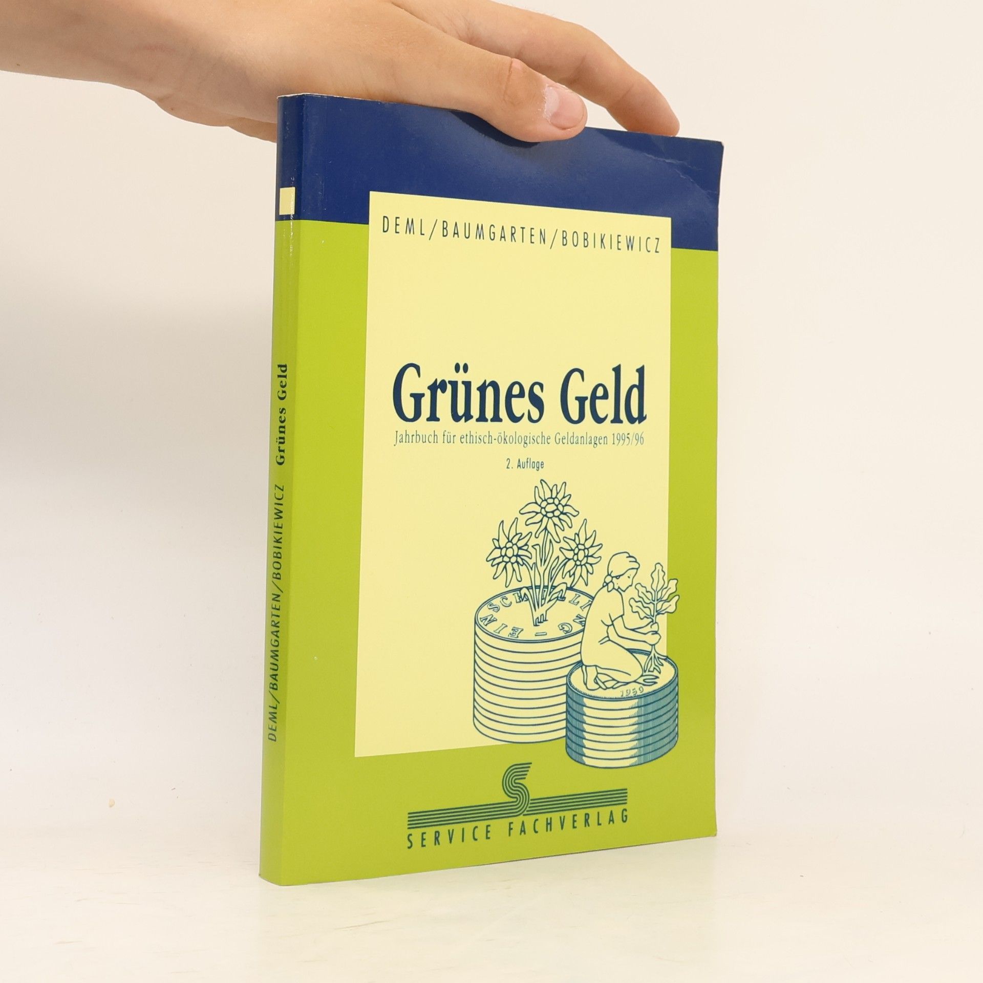 Baumgarten  Grünes Geld. Jahrbuch für ethisch-ökologische Geldanlagen 1995/96