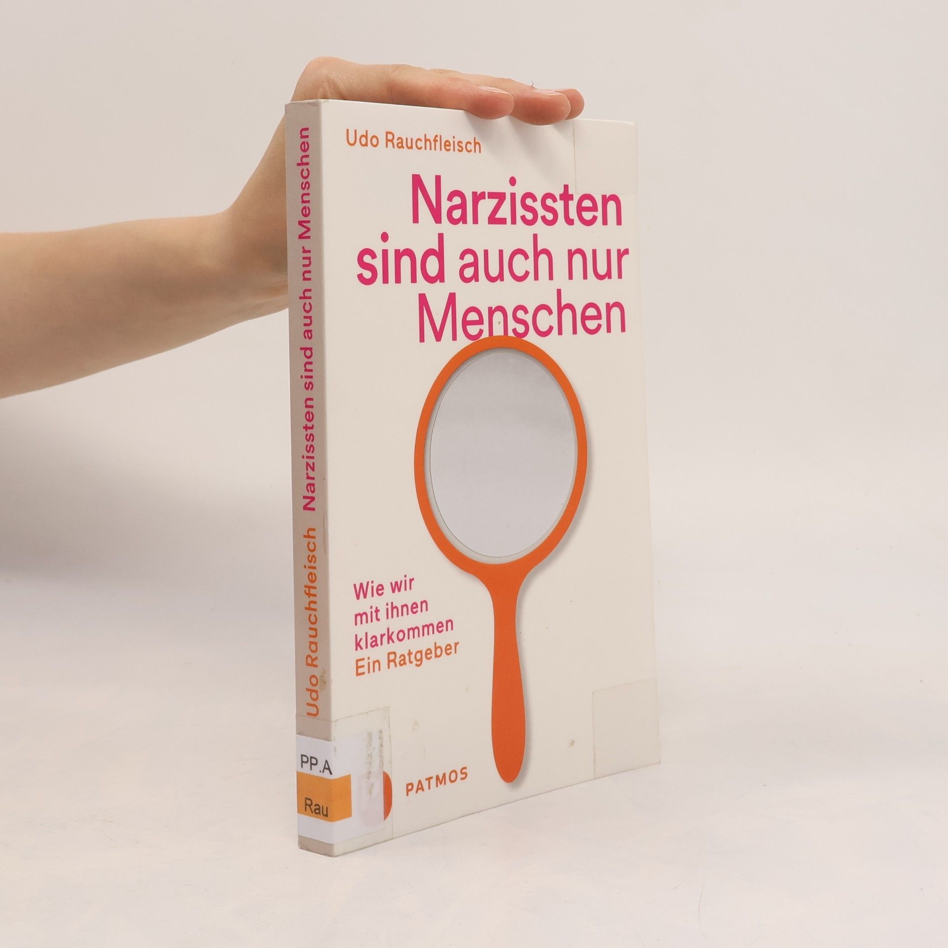Udo Rauchfleisch Narzissten sind auch nur Menschen