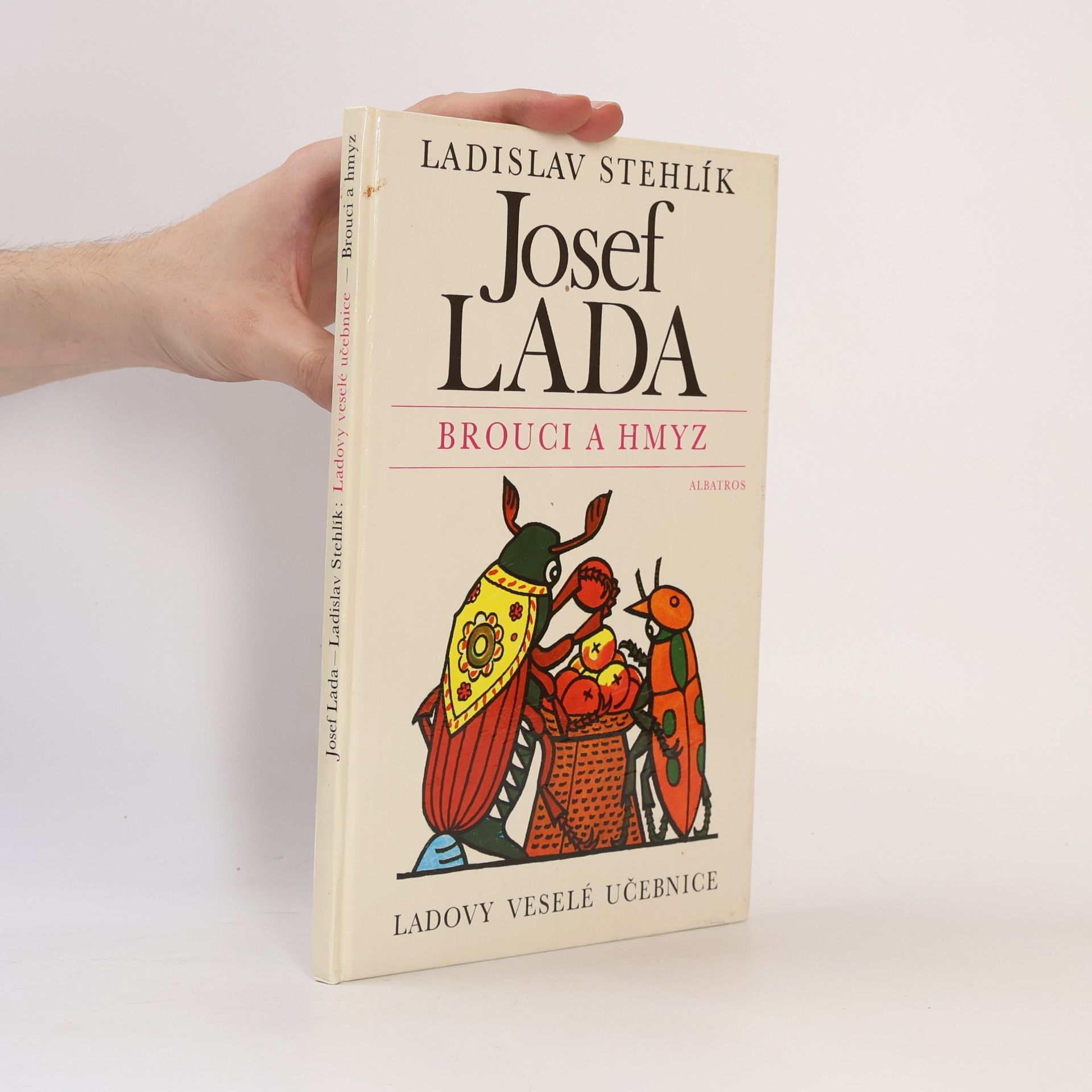 Ladislav Stehlík Brouci a hmyz