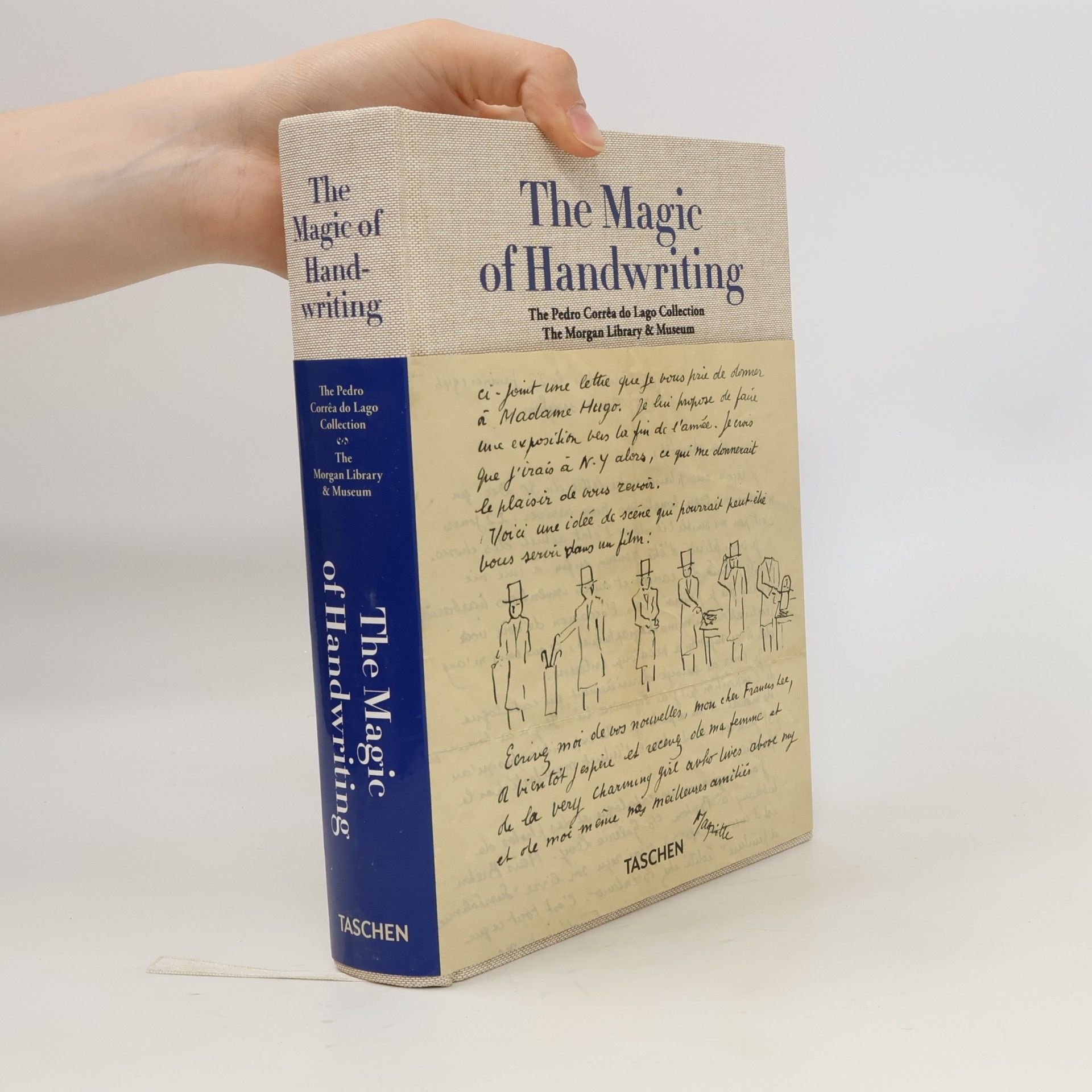 Christine Nelson The Magic of Handwriting. The Pedro Correa do Lago Collection