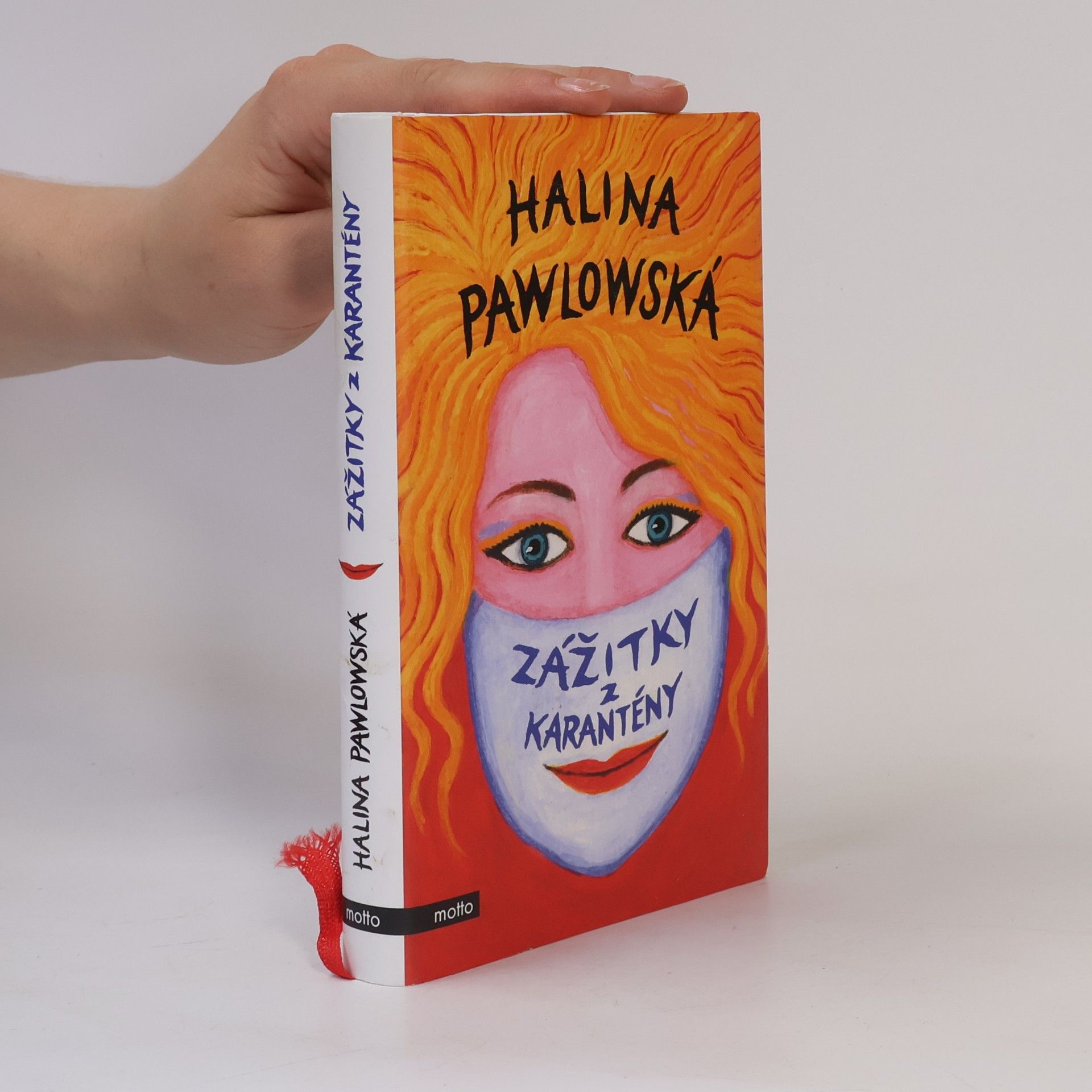 Halina Pawlowská Zážitky z karantény