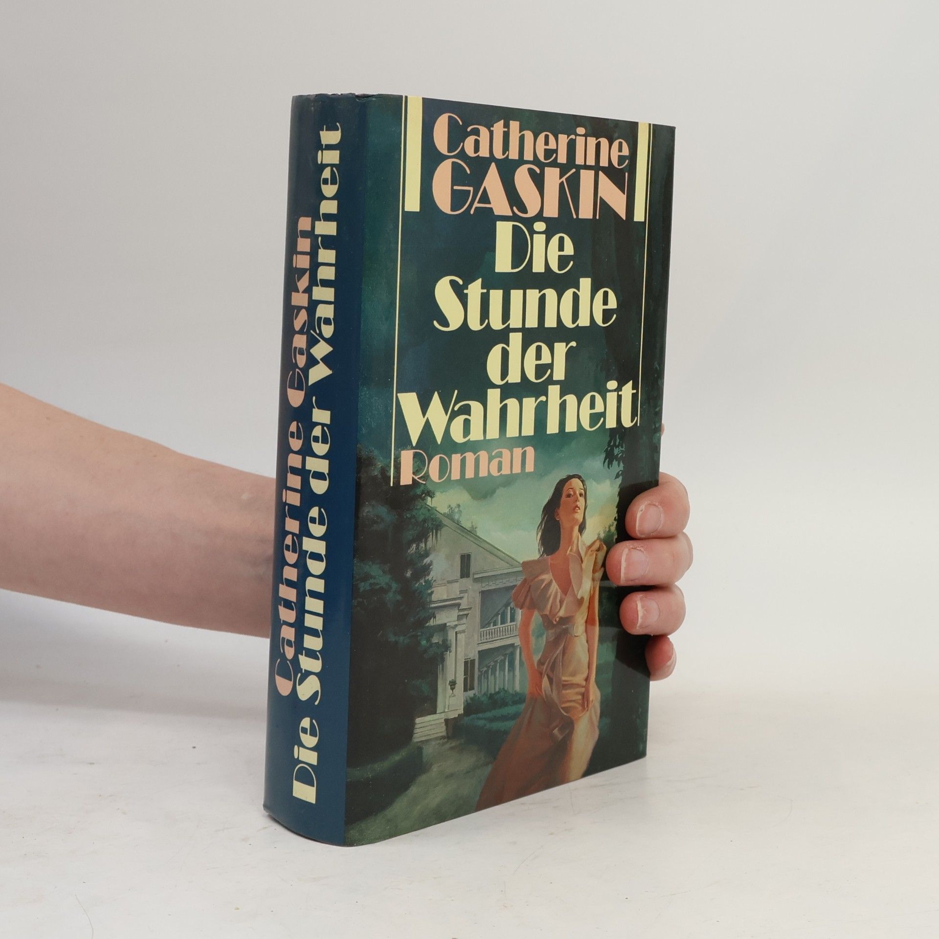 Catherine Gaskin Die Stunde der Wahrheit