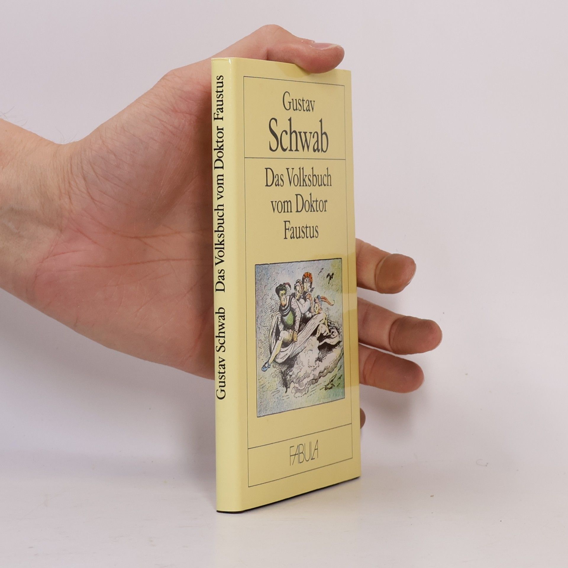 Gustav Schwab Das Volksbuch vom Doktor Faustus