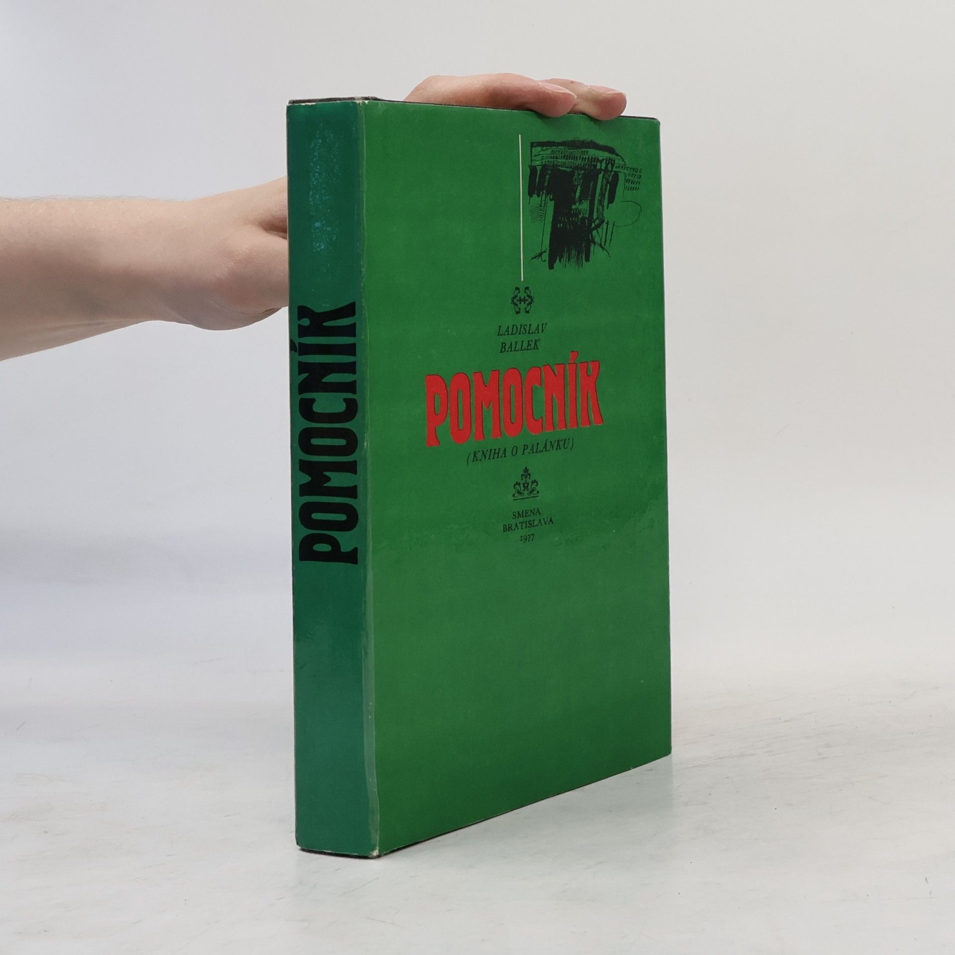 Ladislav Ballek Pomocník. Kniha o Palánku