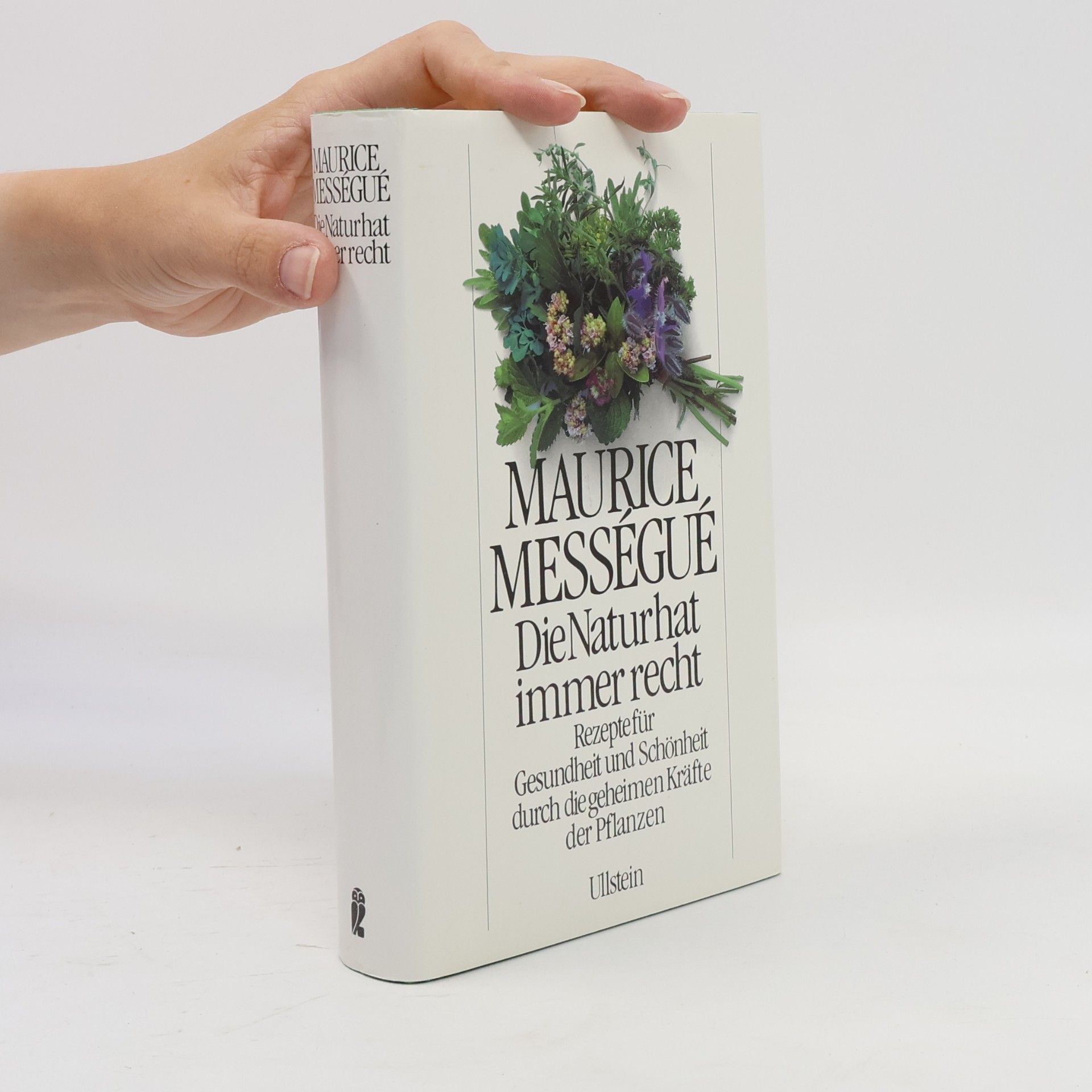 Maurice Mességué Die Natur hat immer Recht
