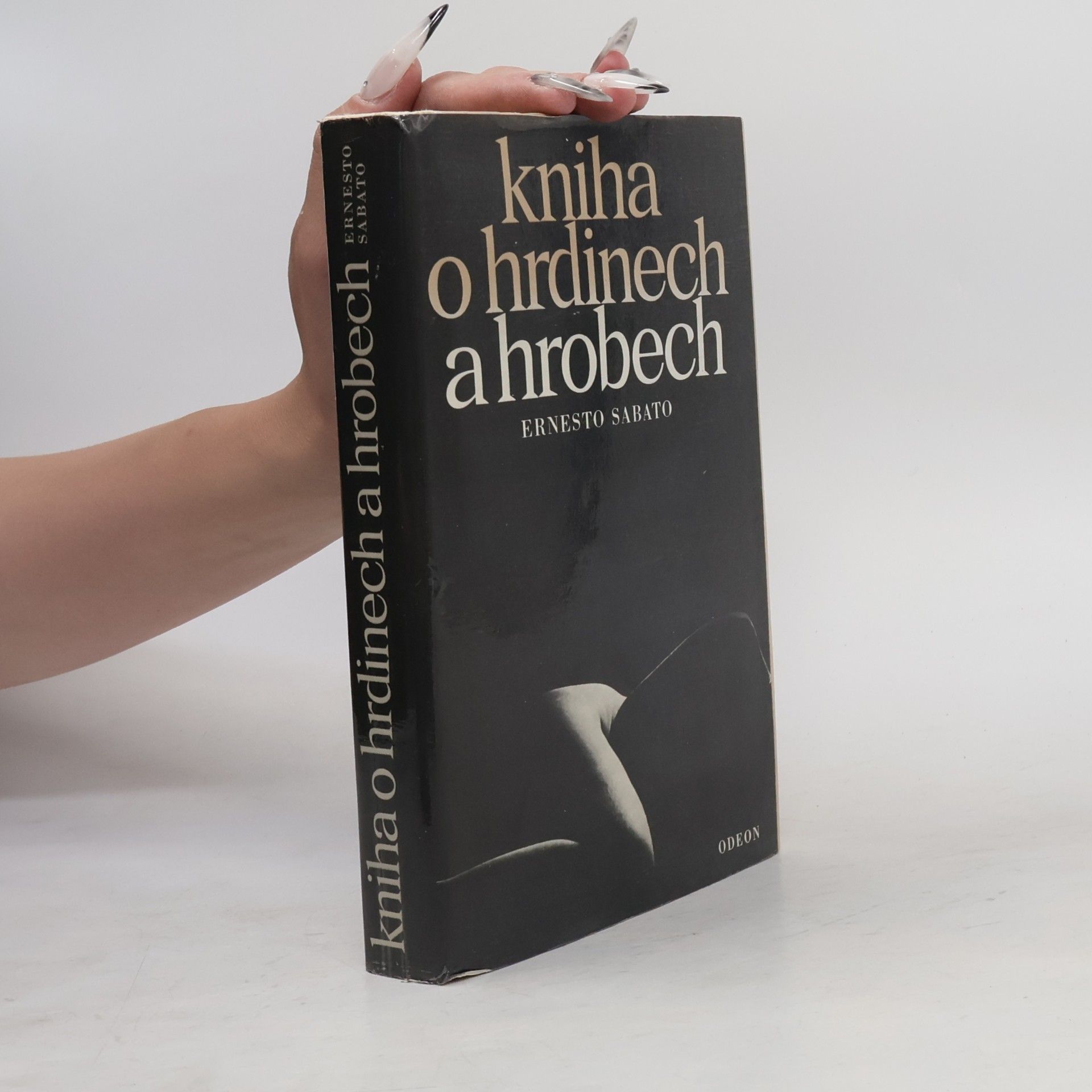 Ernesto Sábato Kniha o hrdinech a hrobech