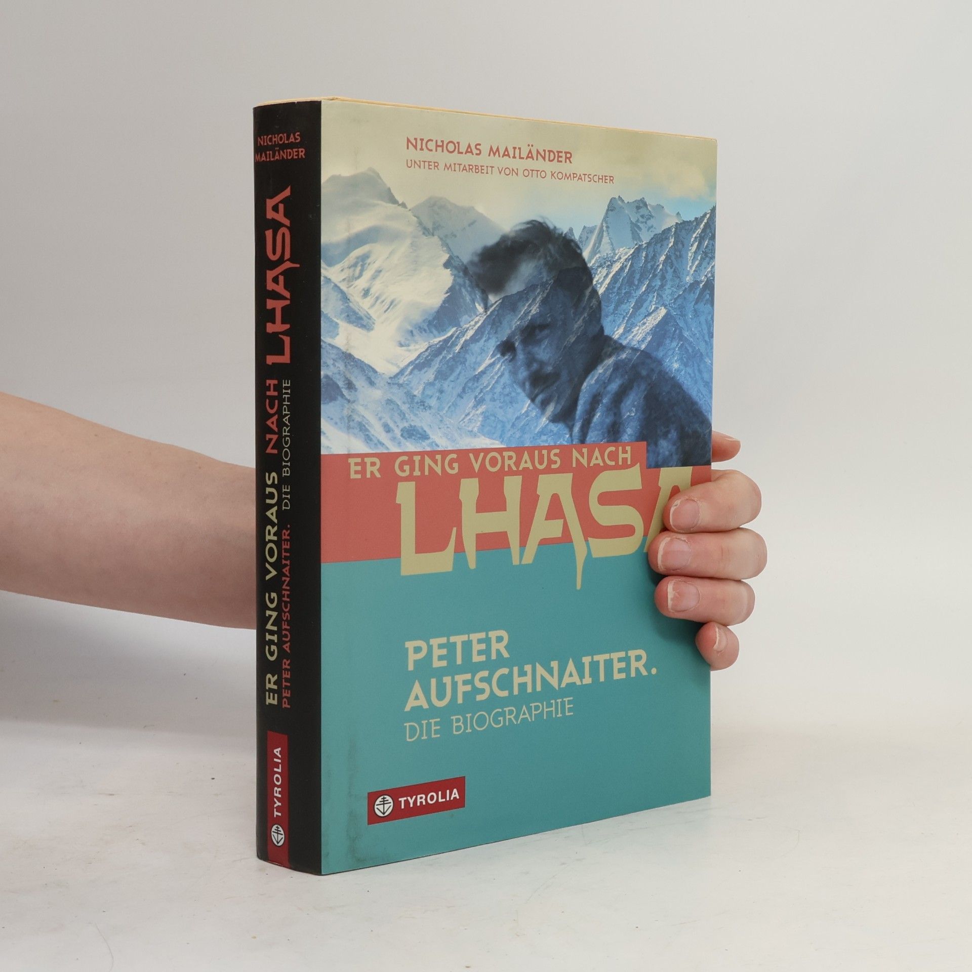 Nicholas Mailänder Er ging voraus nach Lhasa