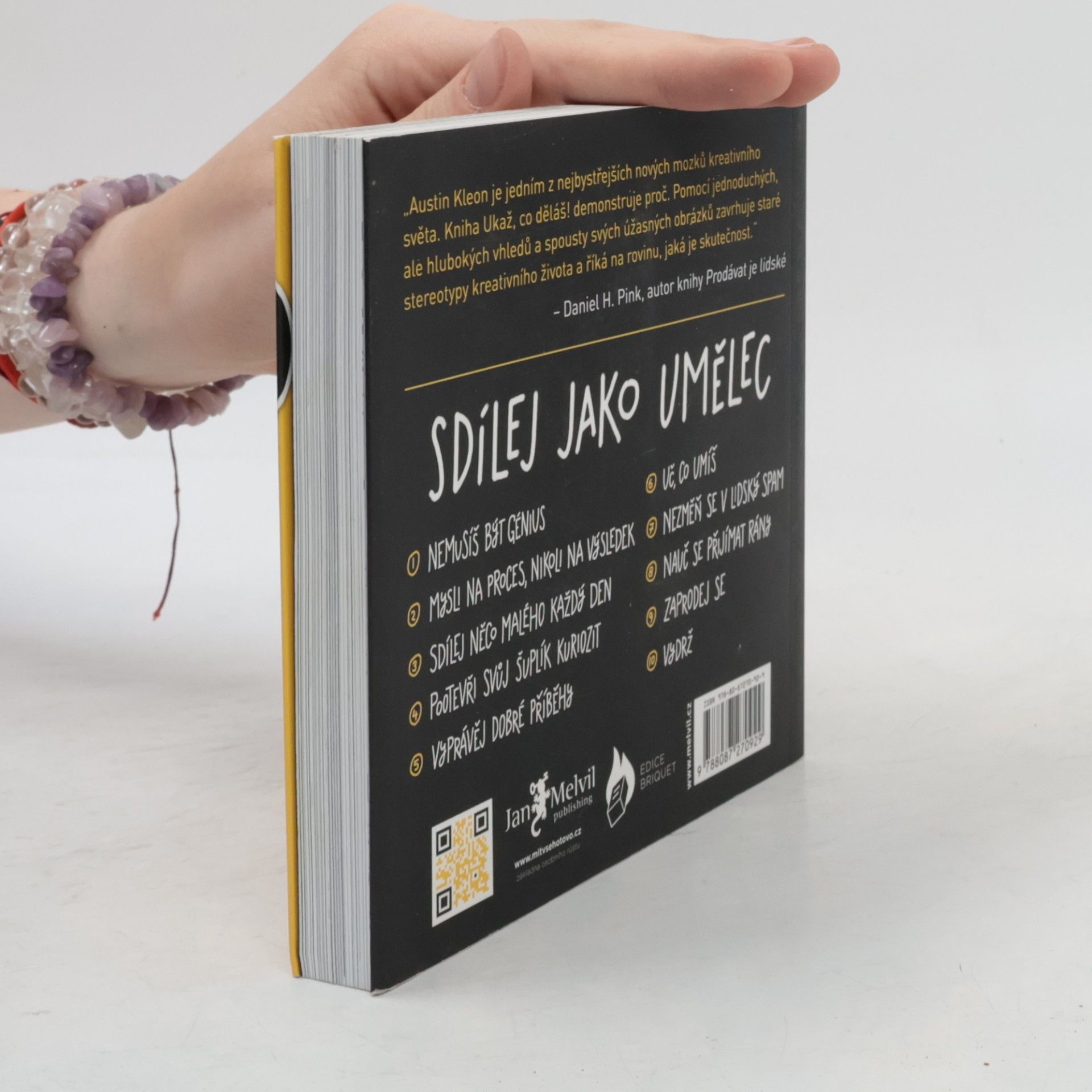 Austin Kleon Ukaž, co děláš! 10 způsobů, jak sdílet svou kreativitu a nechat se objevit