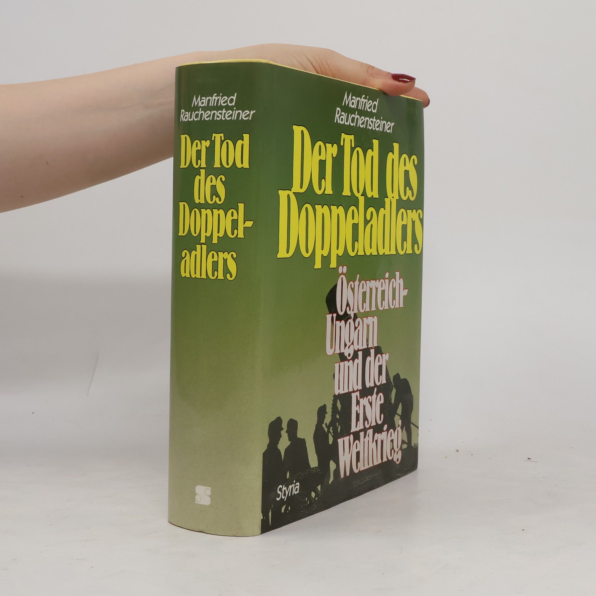 Manfried Rauchensteiner Der Tod des Doppeladlers