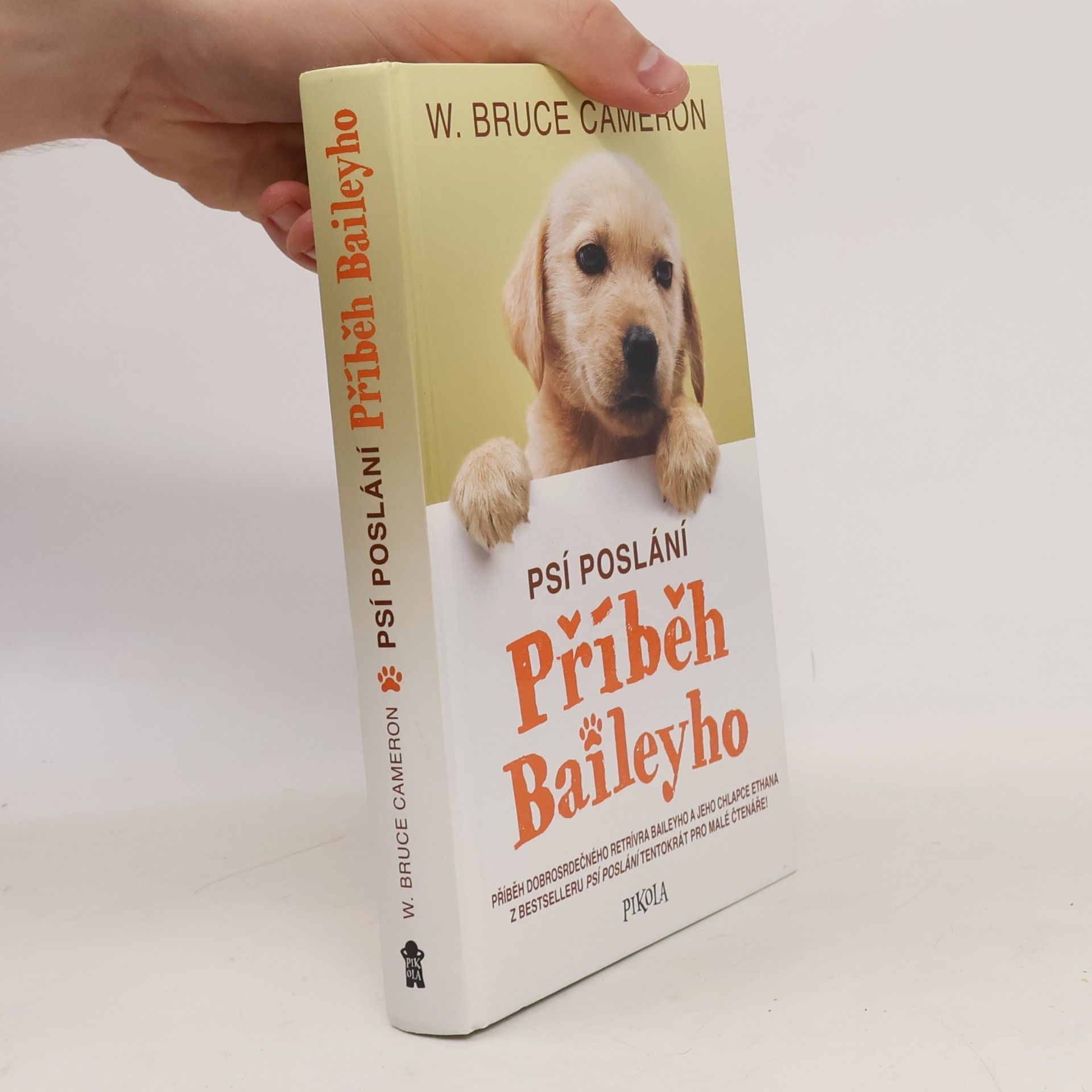 W. Bruce Cameron Příběh Baileyho