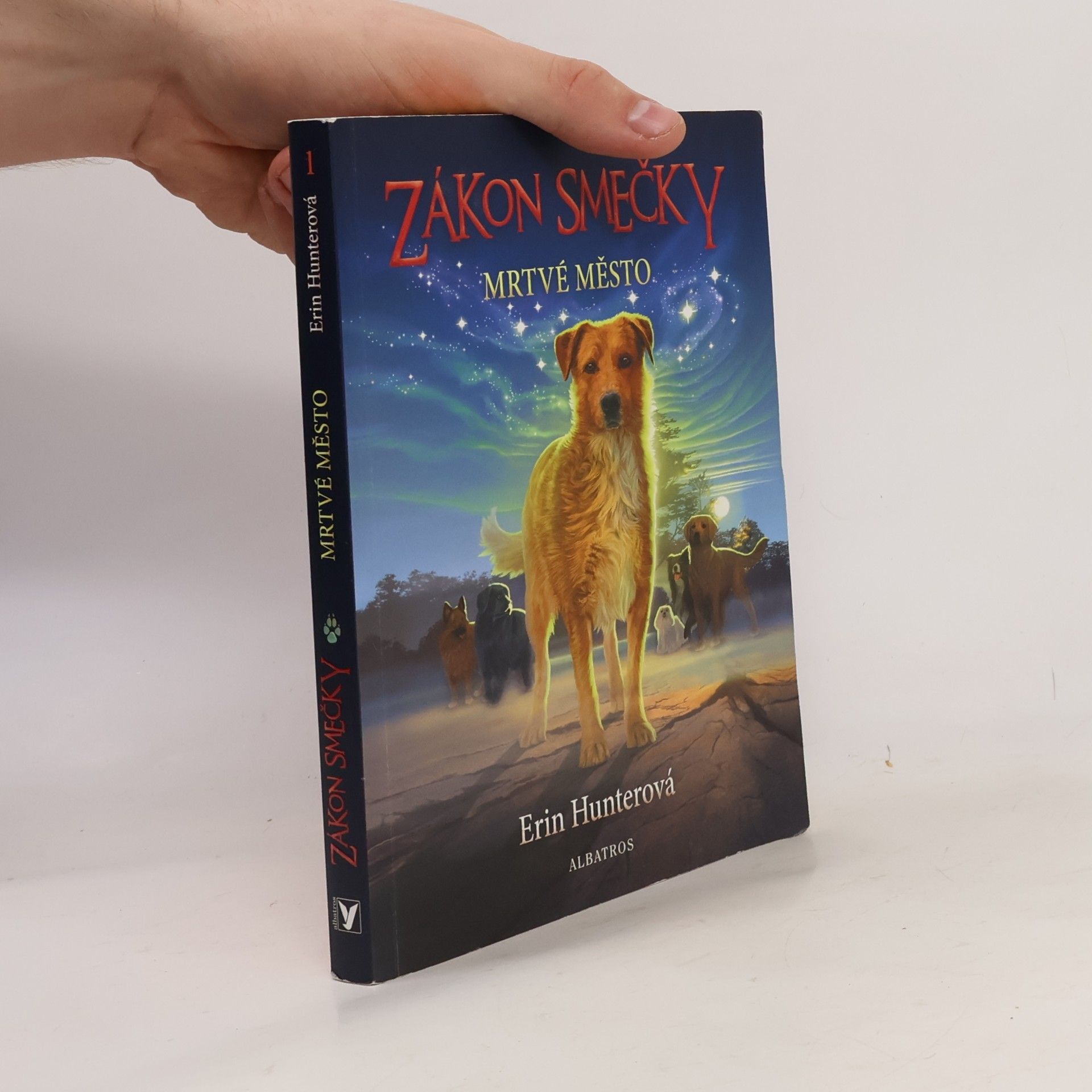 Erin Hunter Zákon smečky. Mrtvé město