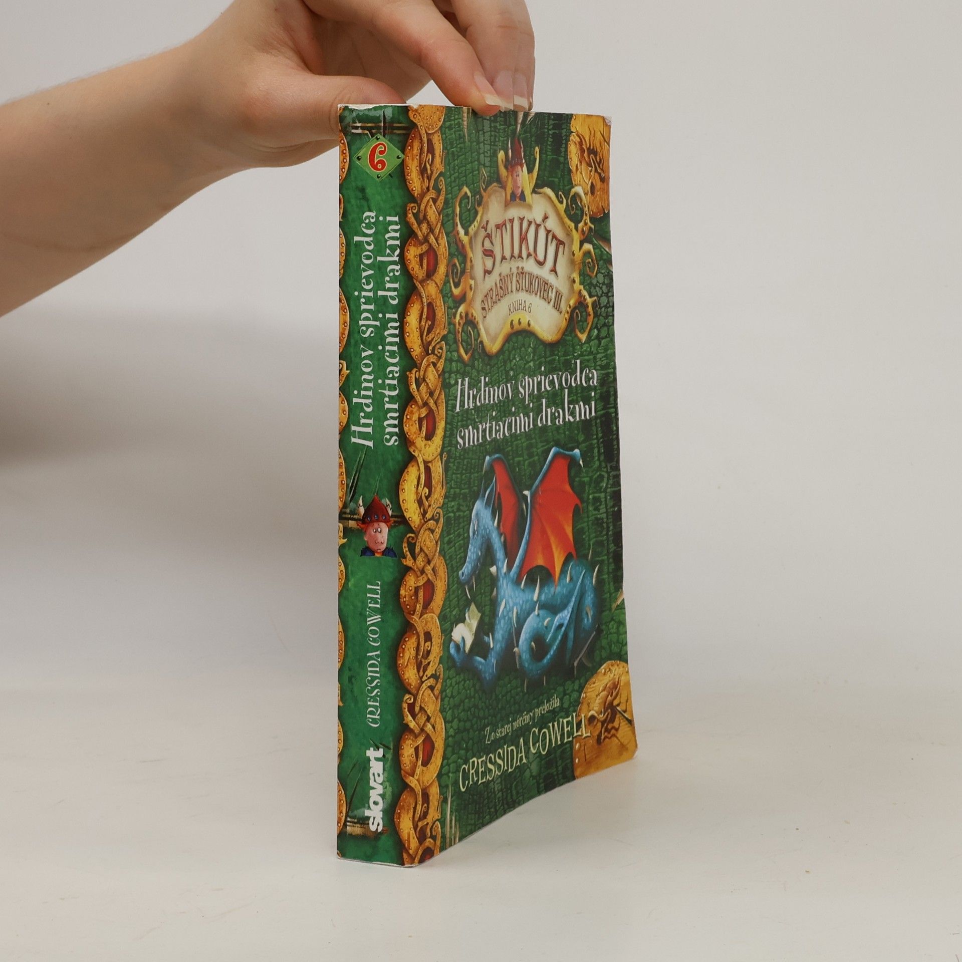 Cressida Cowell Hrdinov sprievodca smrtiacimi drakmi