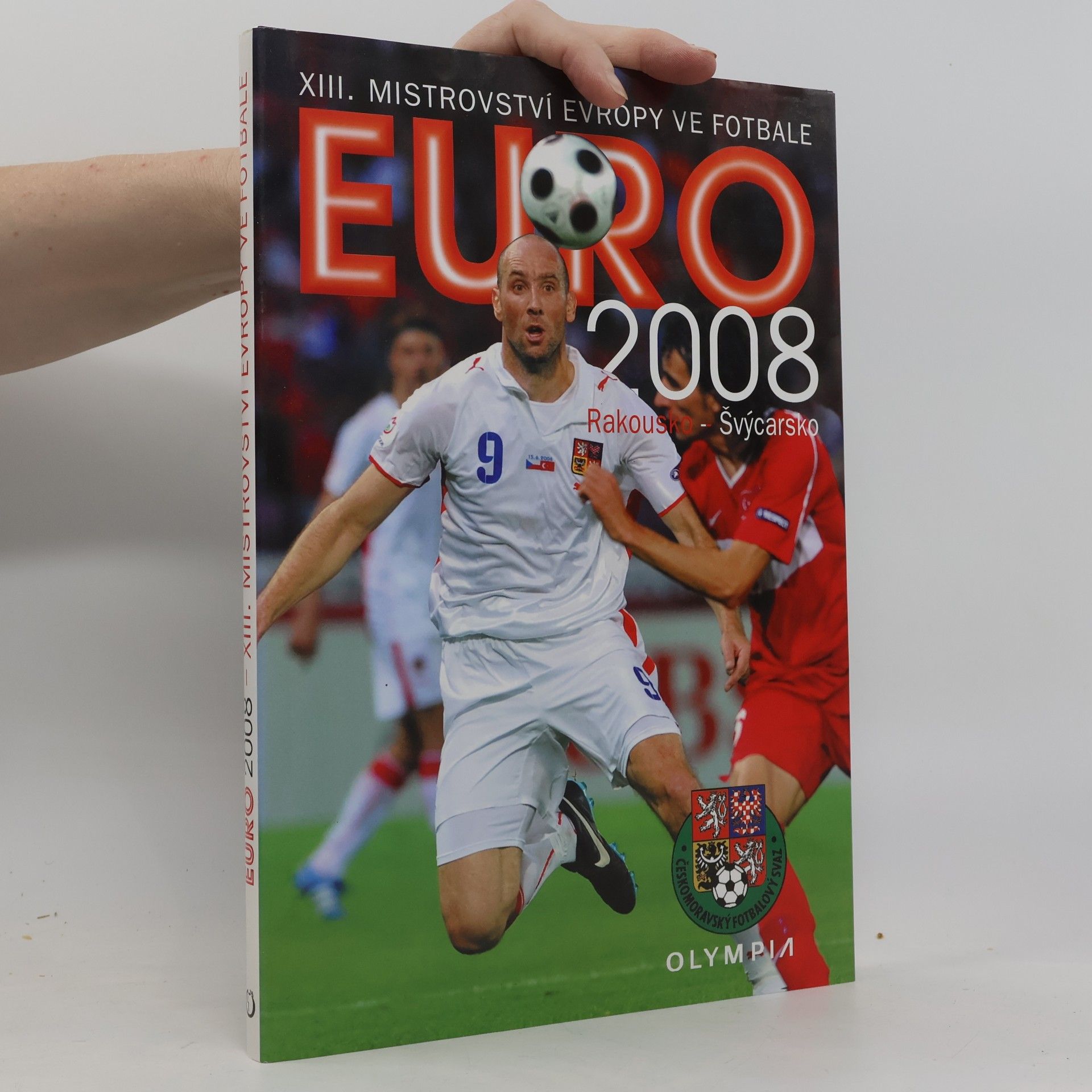 Václav Tichý Euro 2008 : XIII. mistrovství evropy ve fotbale : Rakousko - Švýcarsko
