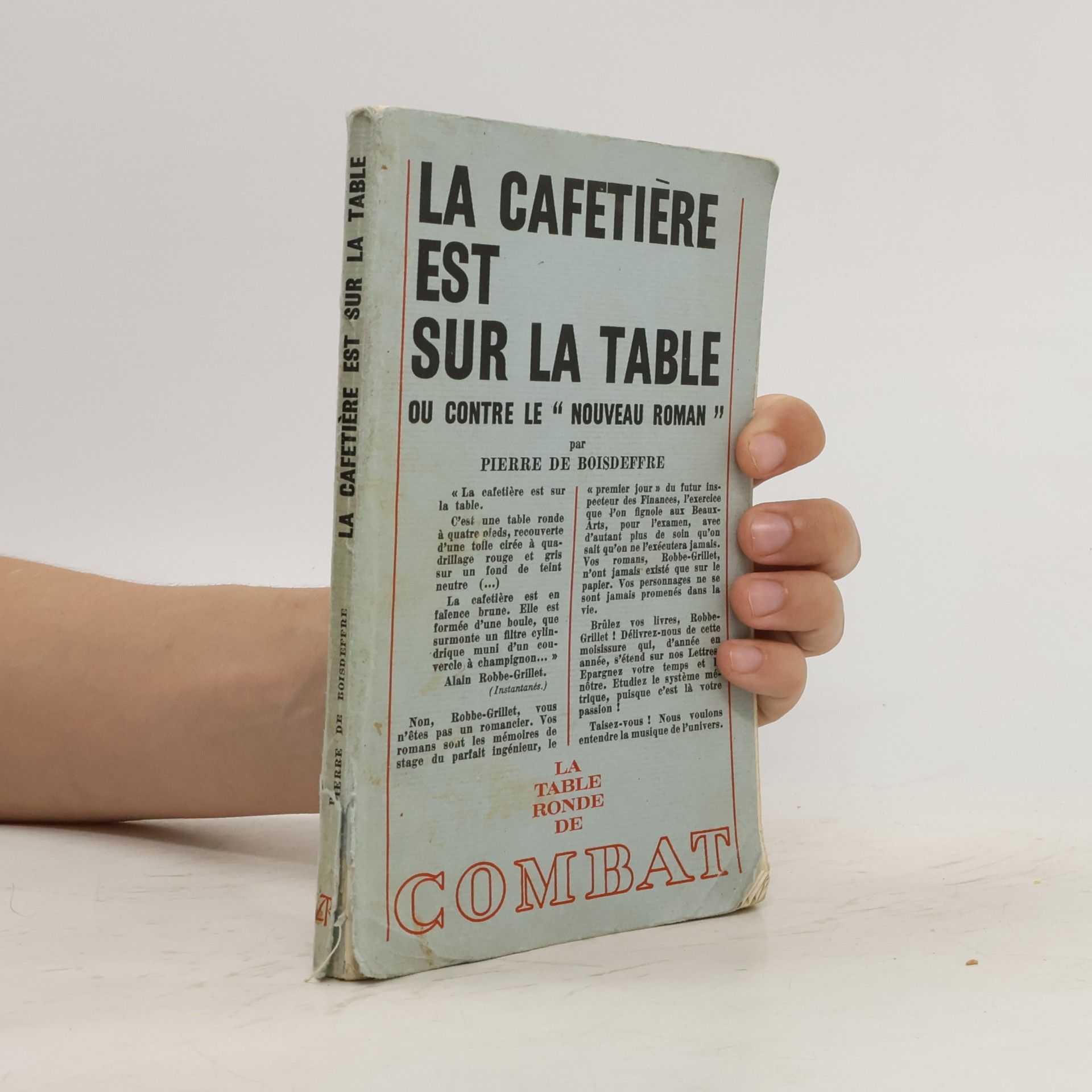 Pierre De Boisdeffre La Cafetière est sur la table
