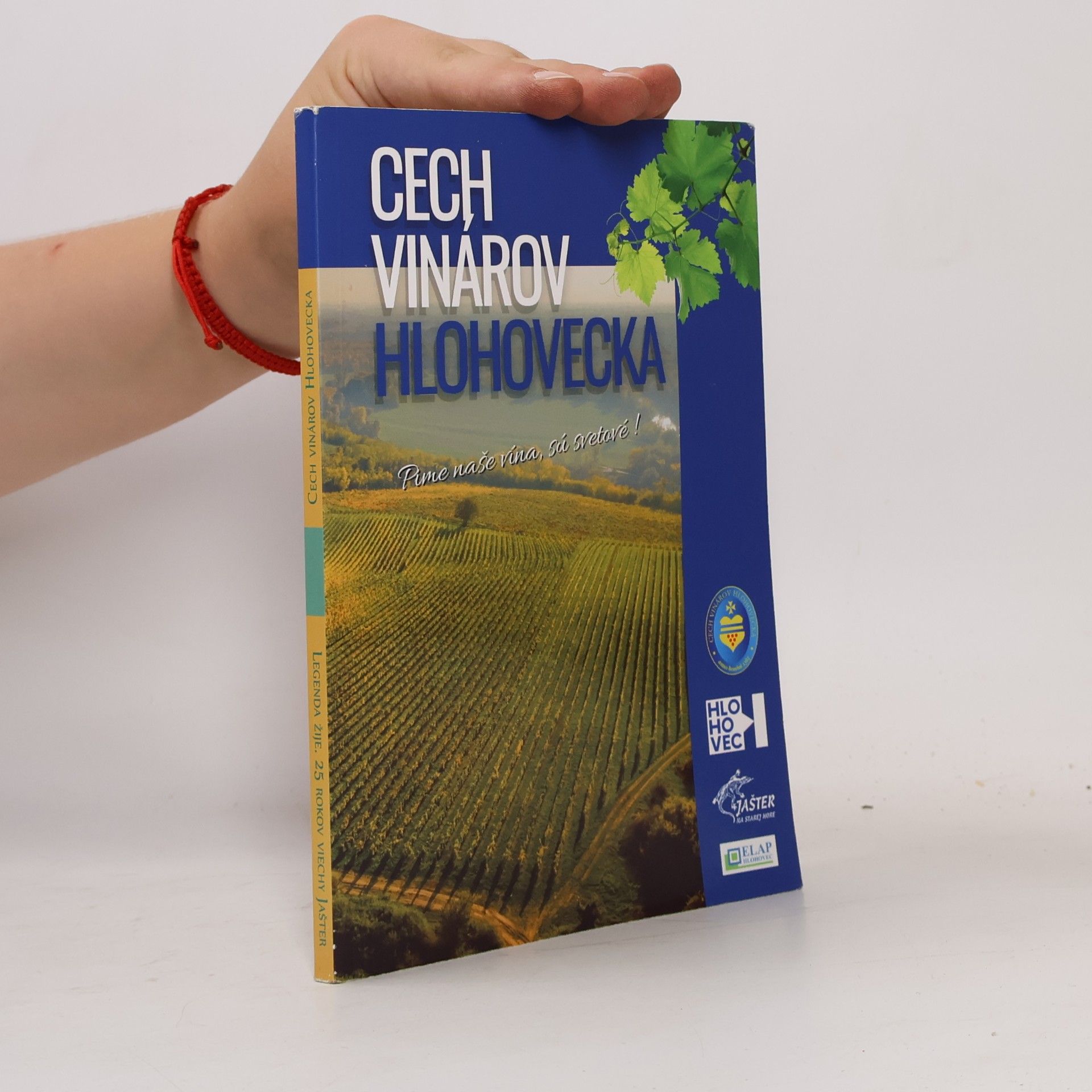 Collectif d'auteurs Legenda žije / Cech vinárov Hlohovecka