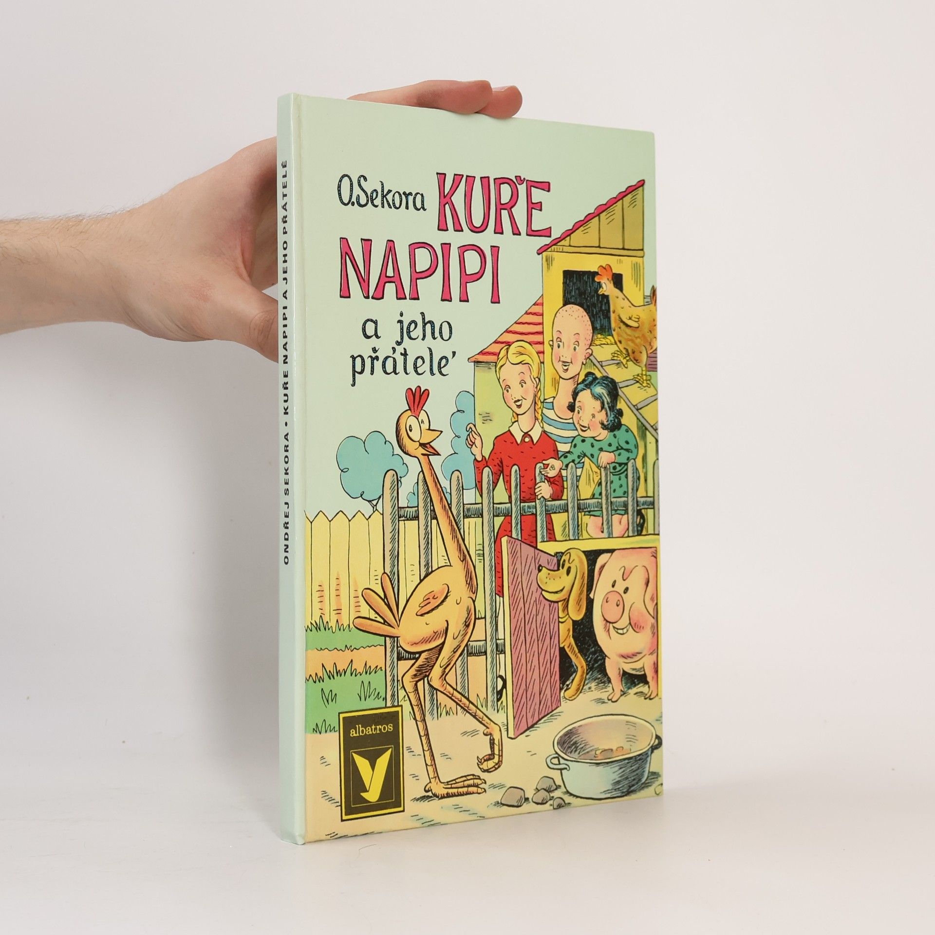 Ondřej Sekora Kuře Napipi a jeho přátelé