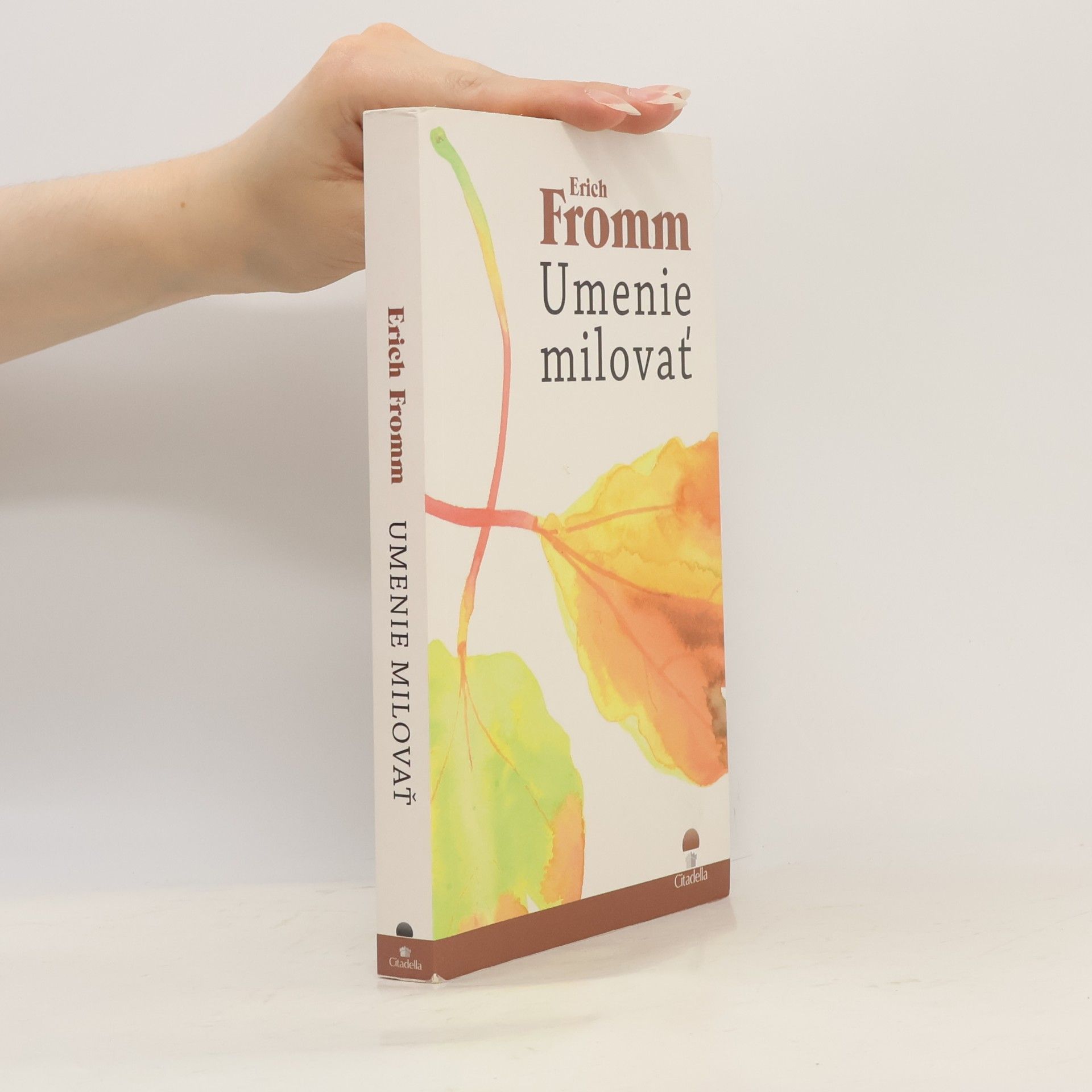 Erich Fromm Umenie milovať