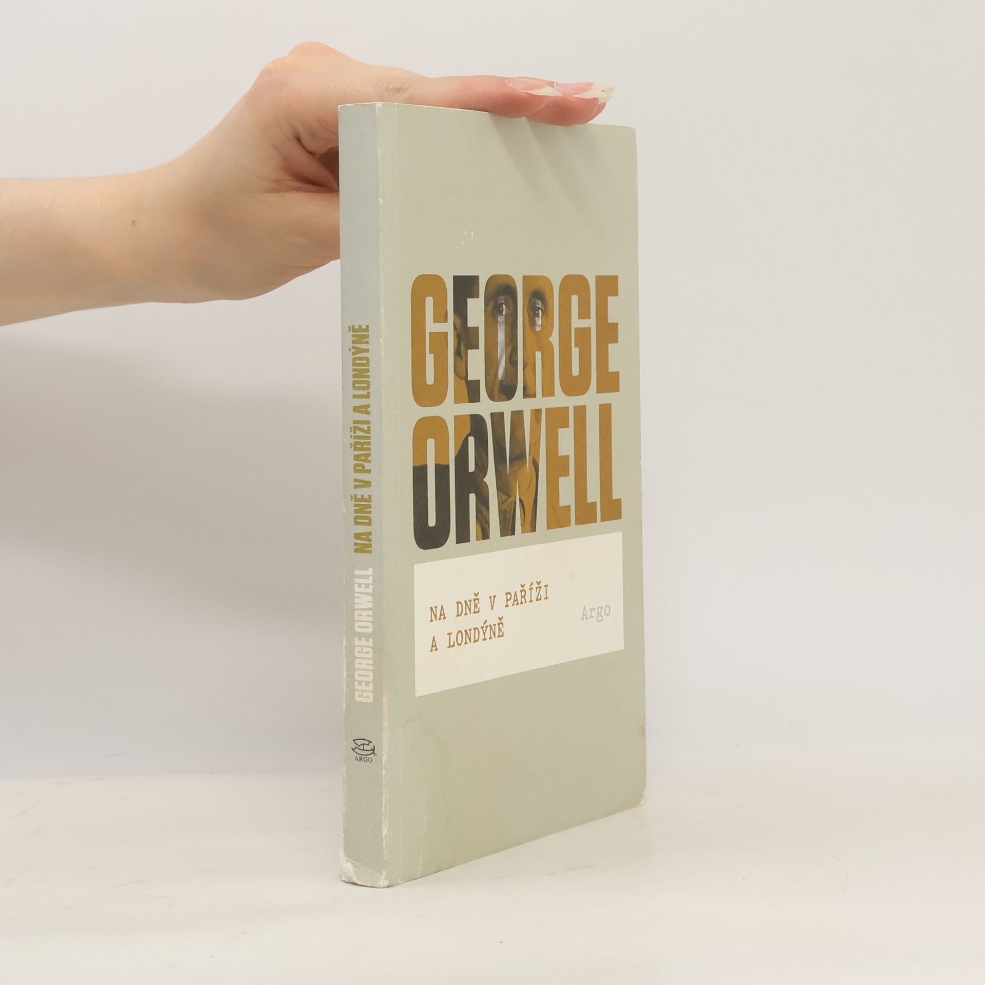 George Orwell Na dně v Paříži a Londýně