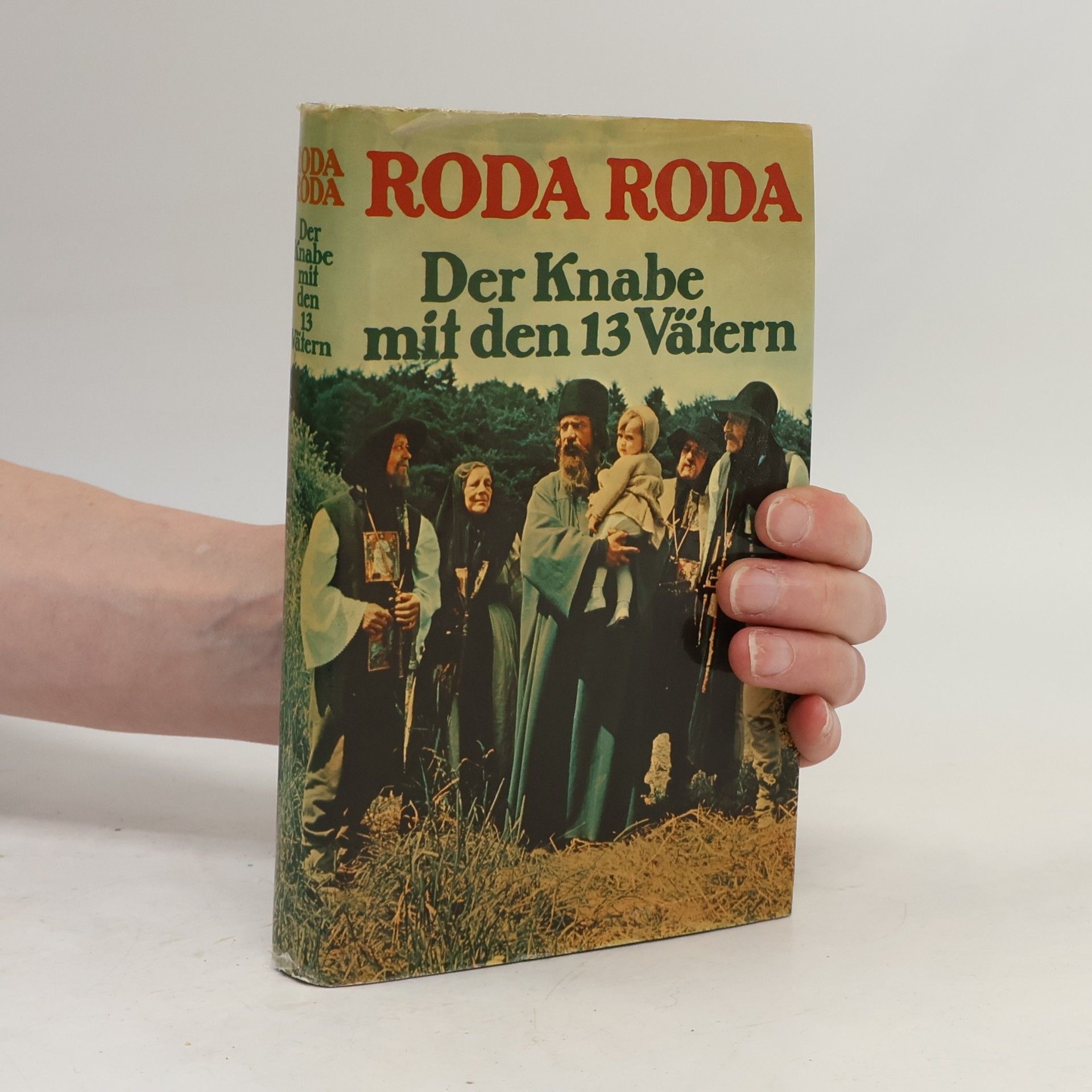 Alexander Roda Roda Der Knabe mit den 13 Vätern