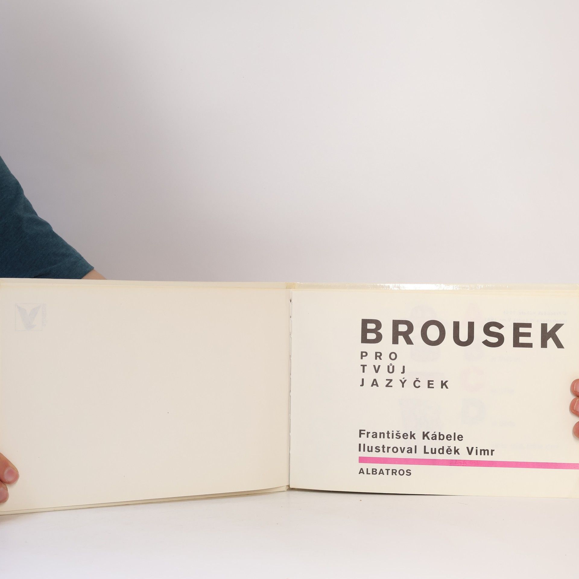 František Kábele Brousek pro tvůj jazýček