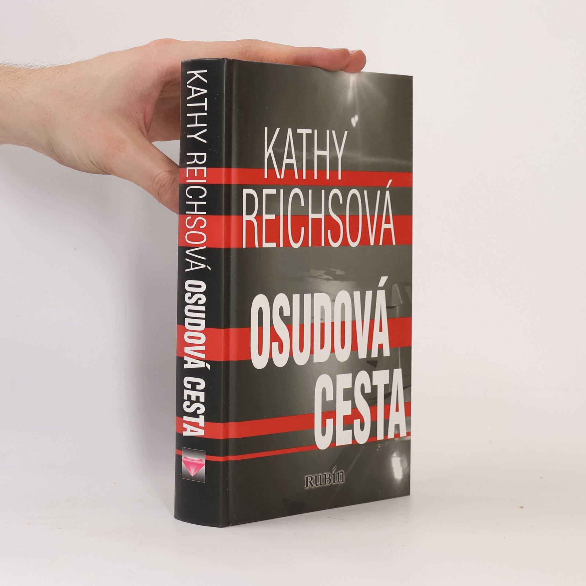 Kathy Reichs Osudová cesta