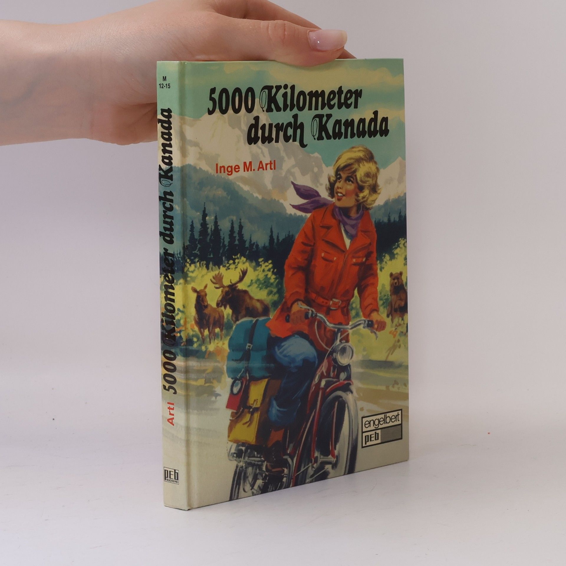 Inge M. Artl 5000 Kilometer durch Kanada