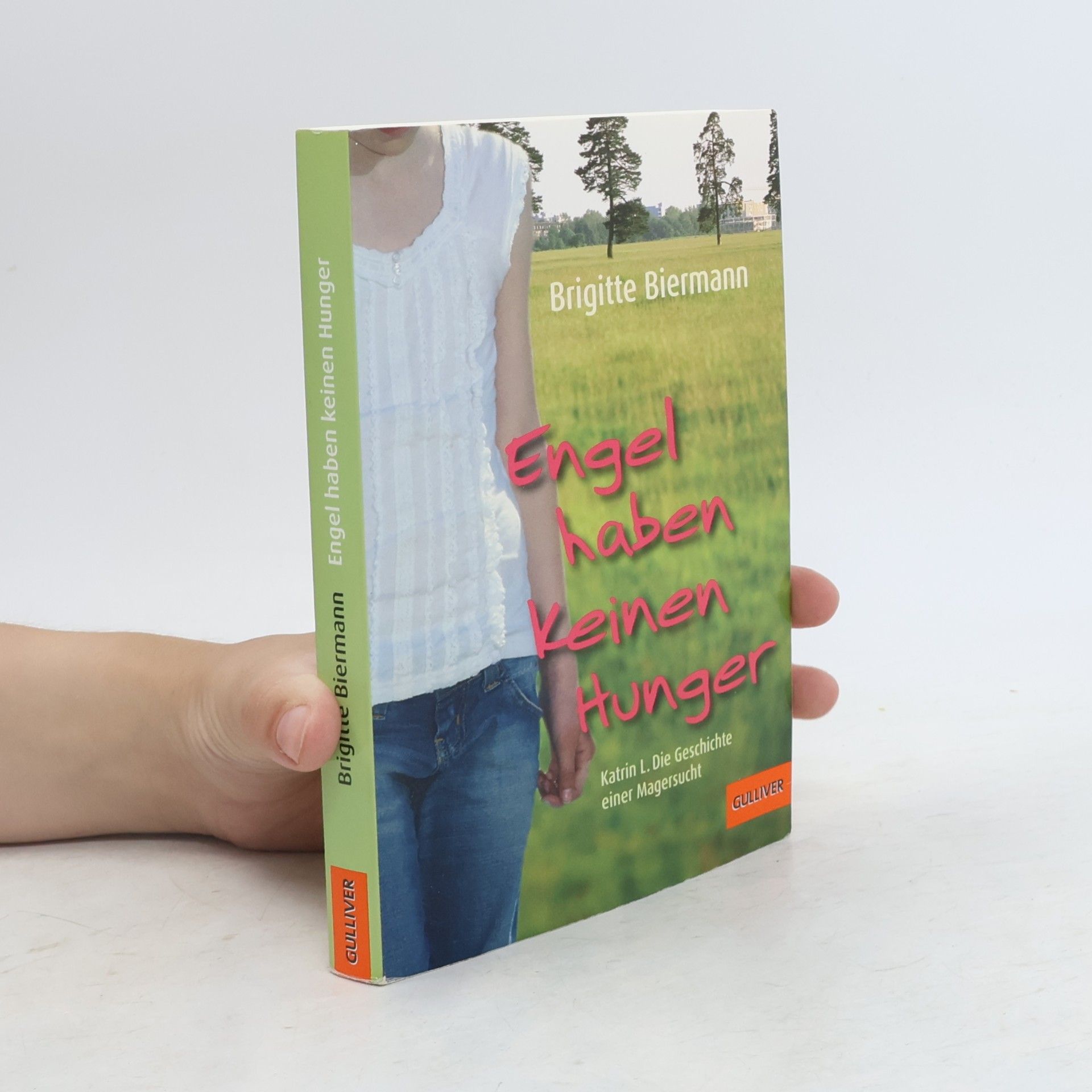 Brigitte Biermann Engel haben keinen Hunger