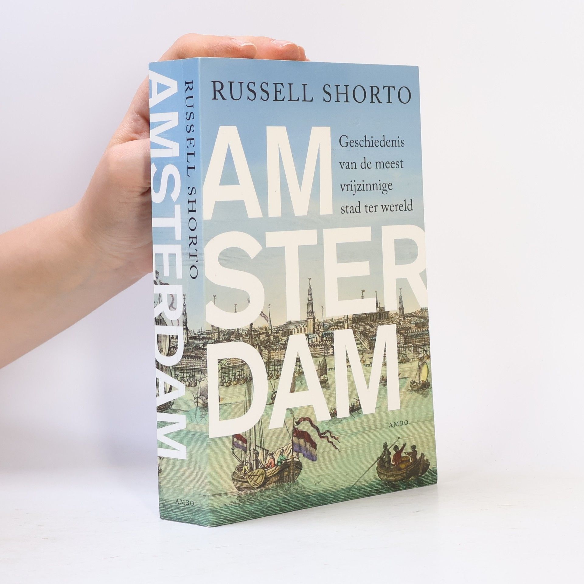 Russell Shorto Amsterdam