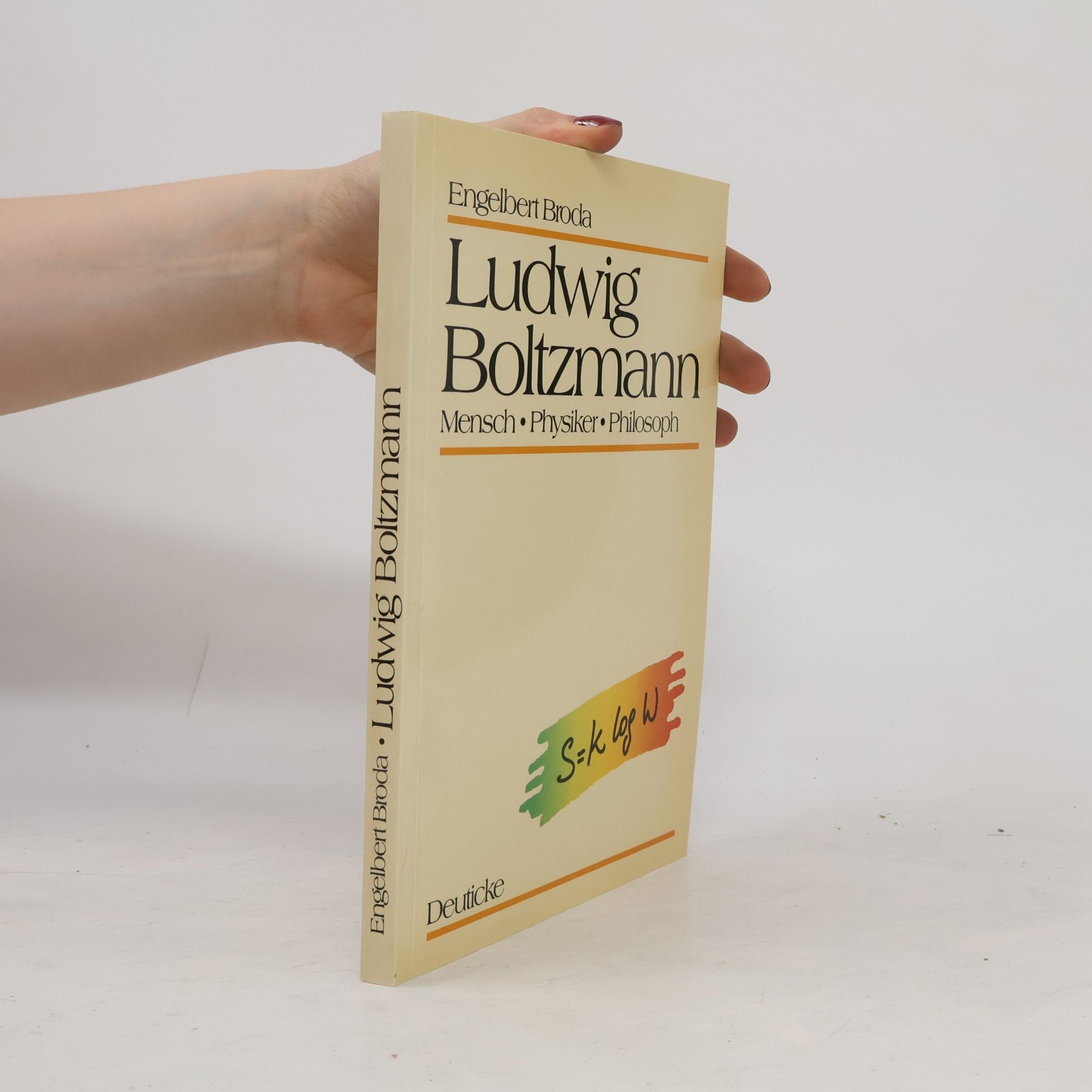 Engelbert Broda Ludwig Boltzmann