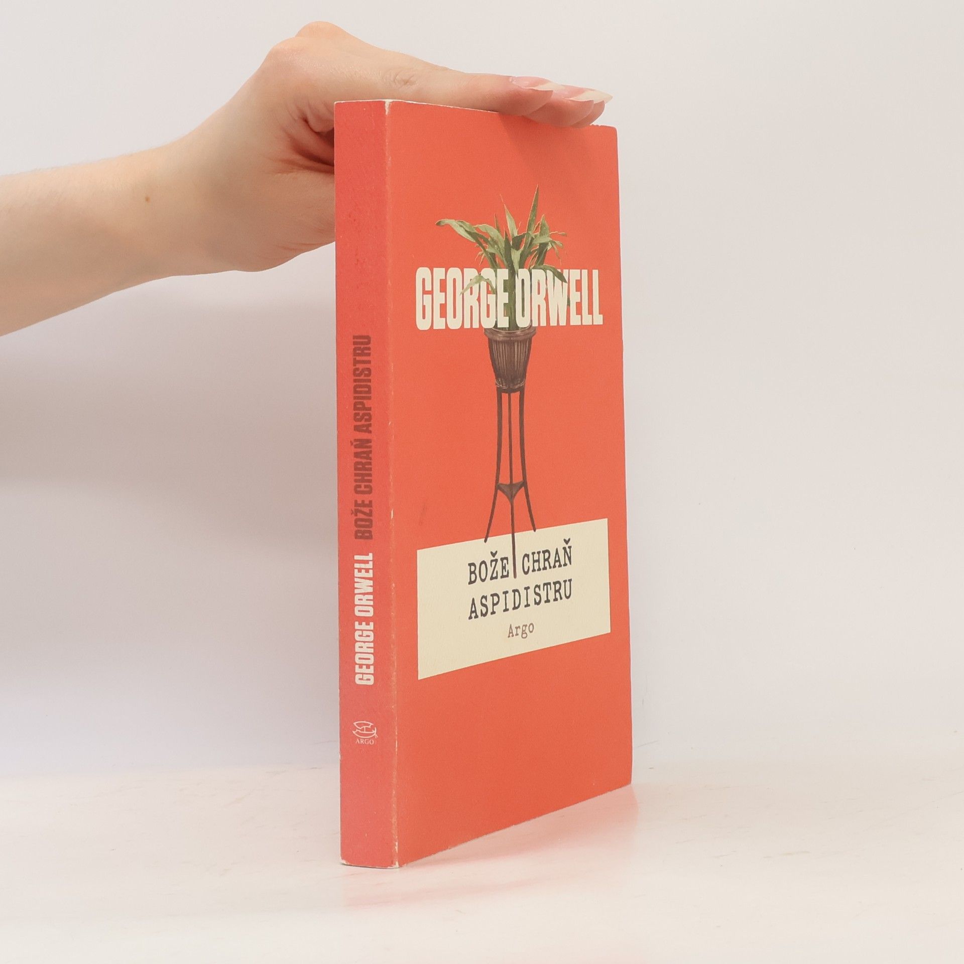 George Orwell Bože, chraň aspidistru