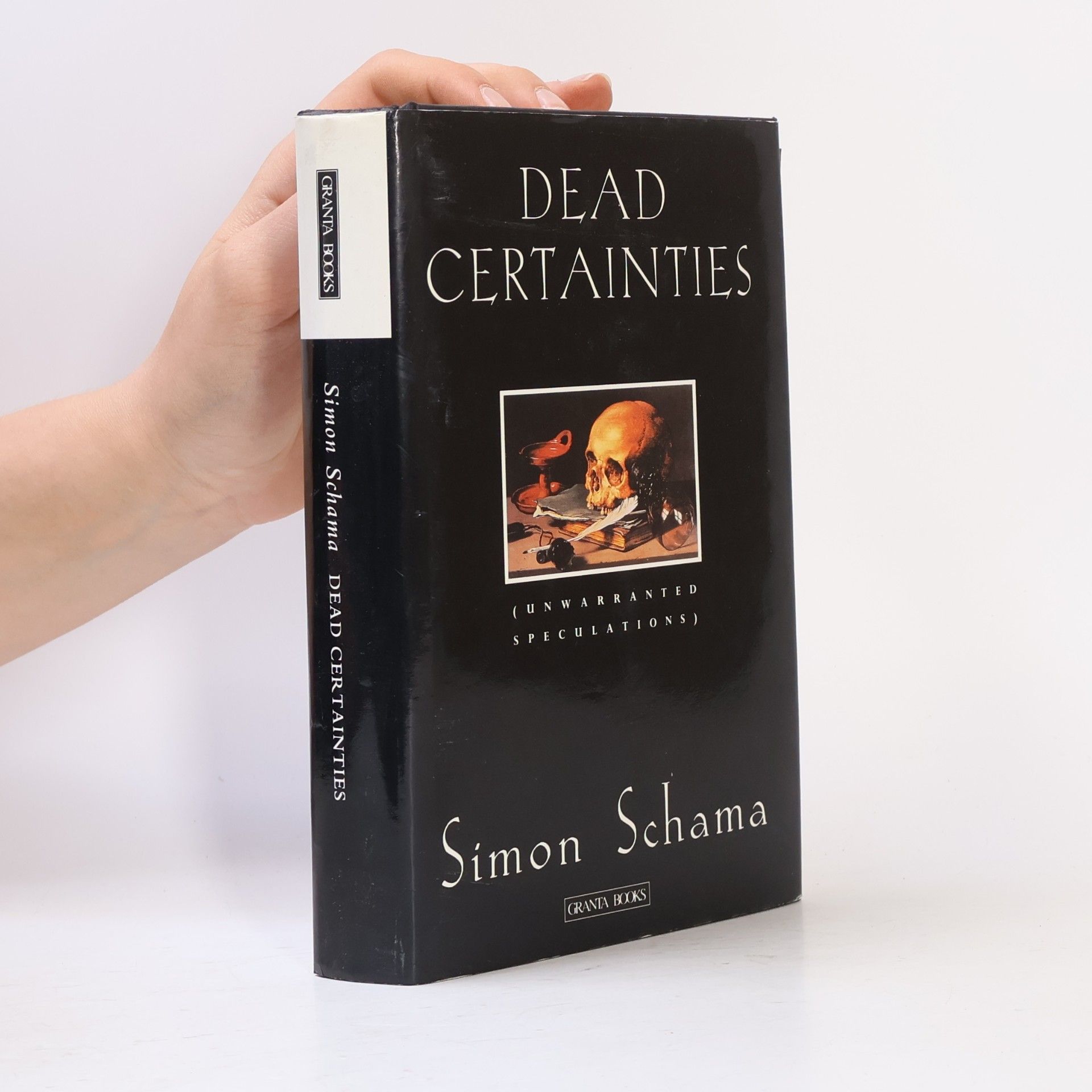 Simon Schama Dead Certainties
