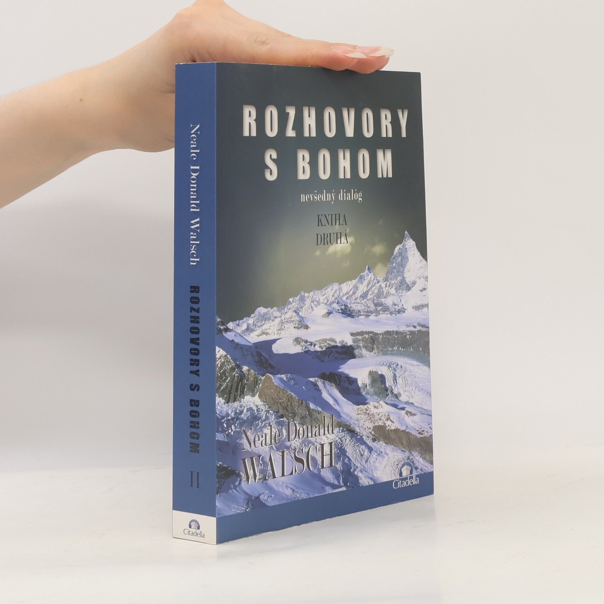 Neale Donald Walsch Rozhovory s bohom: kniha druhá