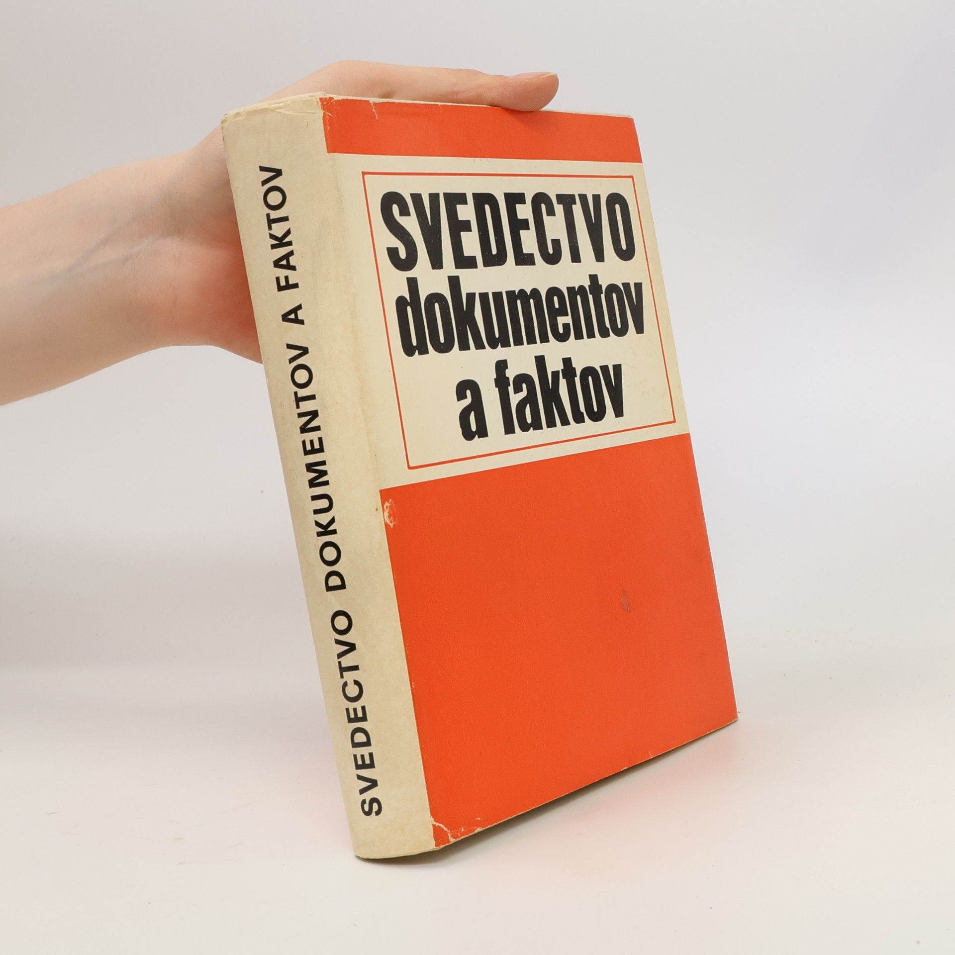 Various authors Svedectvo dokumentov a faktov
