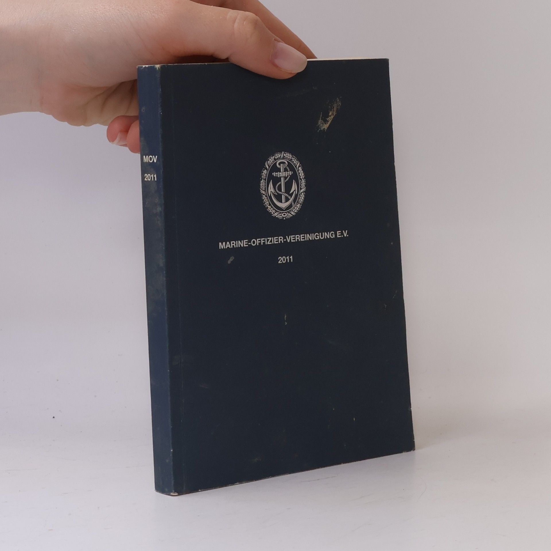 Autores varios Marine Offizier Vereinigung 2011. Mitgliederverzeichnis 2011