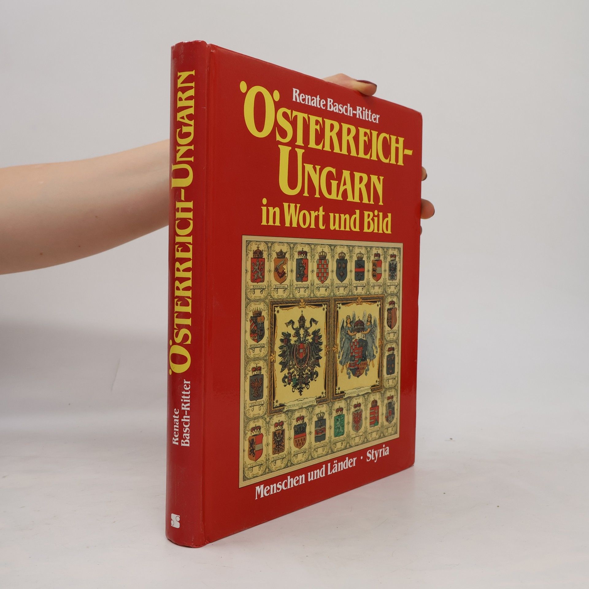 Renate Basch Ritter Österreich-Ungarn in Wort und Bild