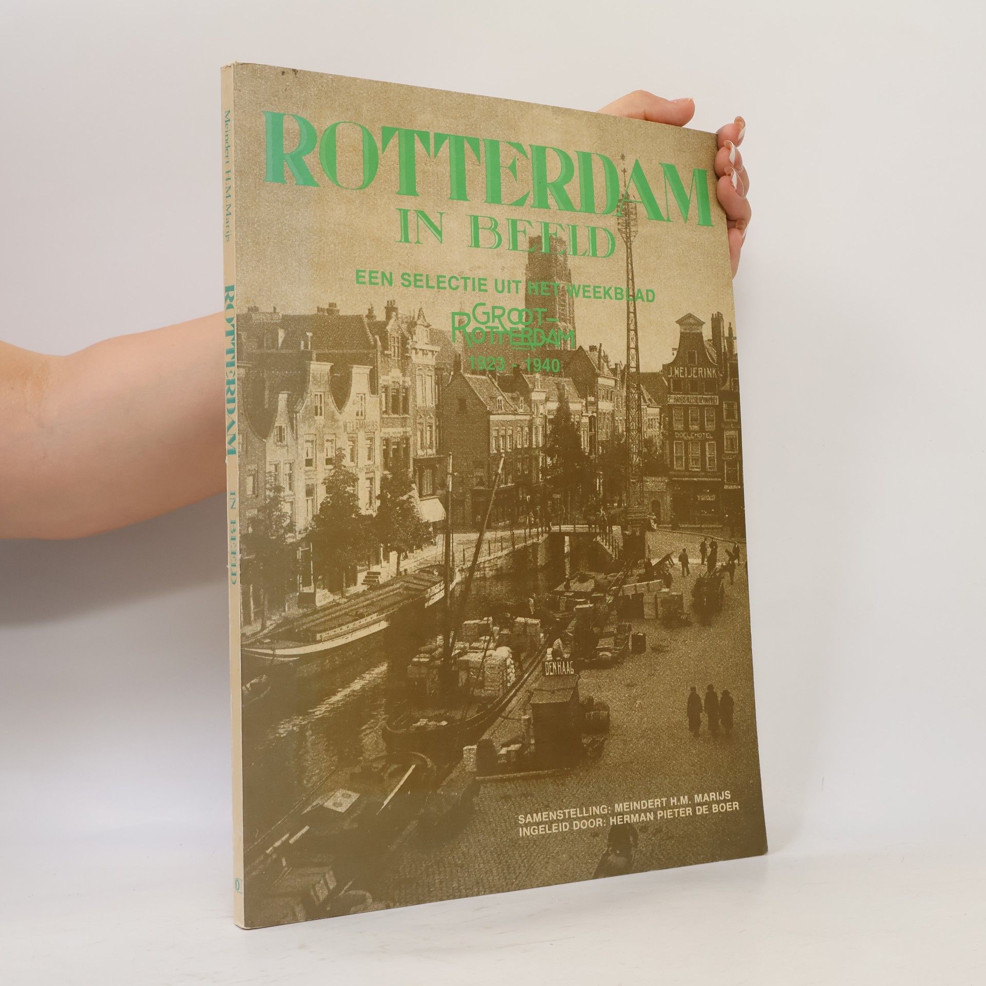 Meindert H. M. Marijs Rotterdam in beeld