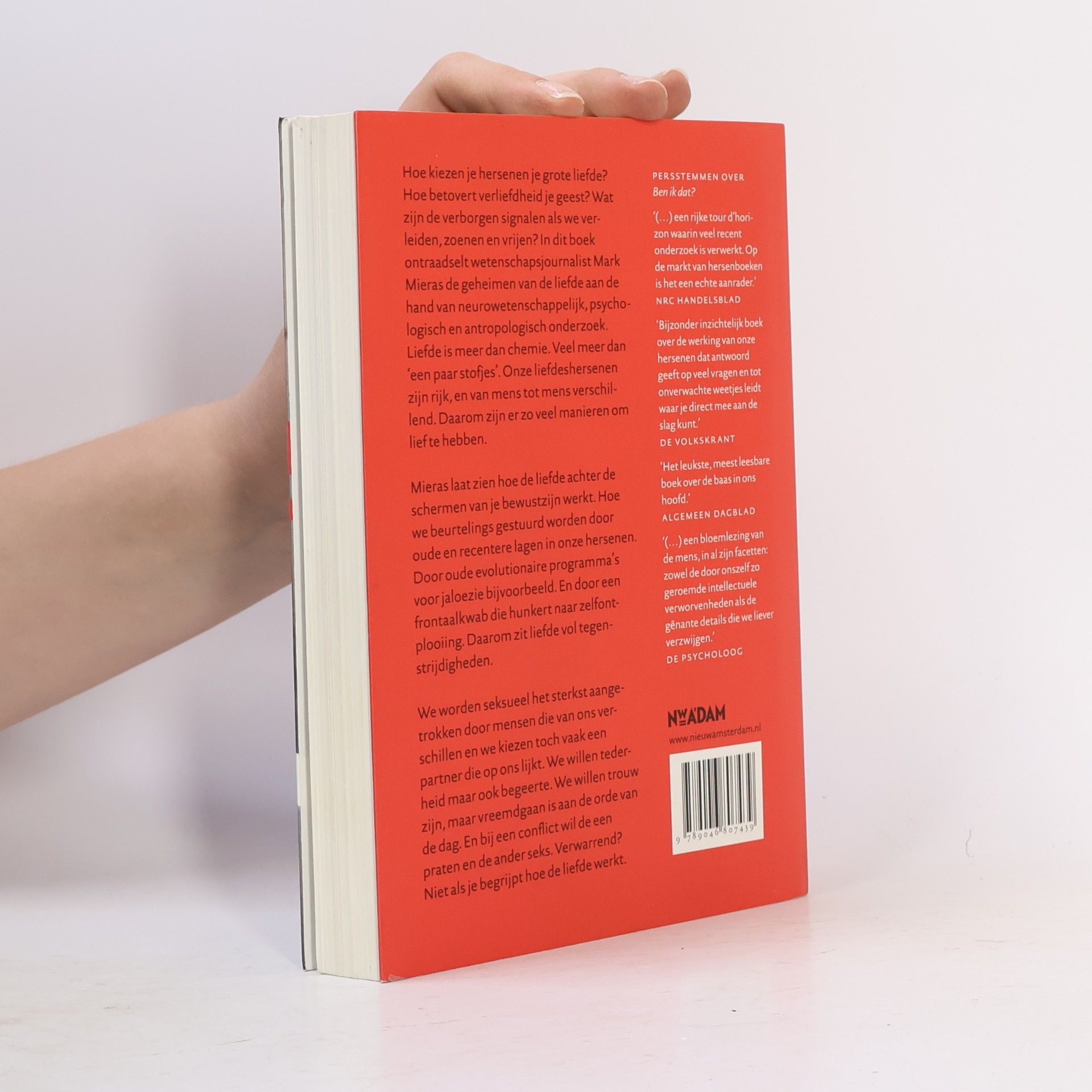 Mark Mieras Liefde, wat hersenonderzoek onthult over de klik, de kus en al het andere / druk 7