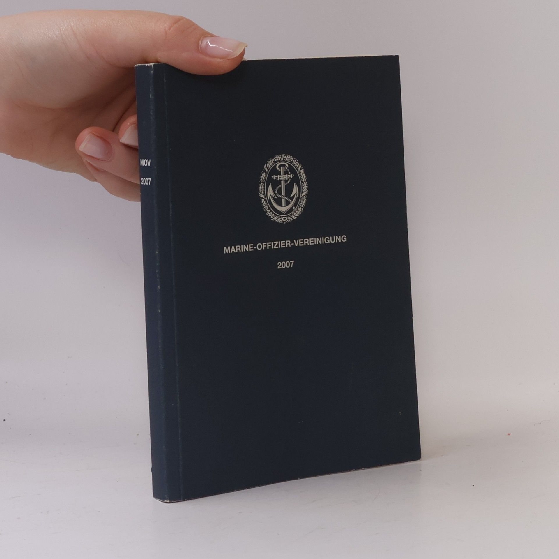 Kolektiv autorů Marine Offizier-Vereinigung 2007